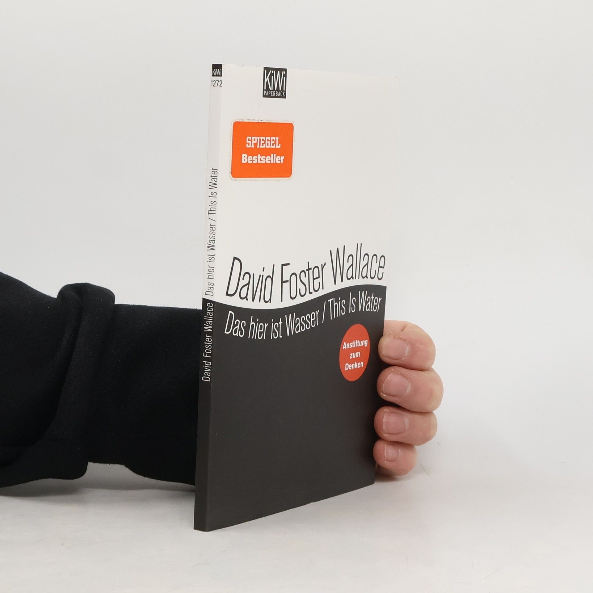 David Foster Wallace Das hier ist Wasser