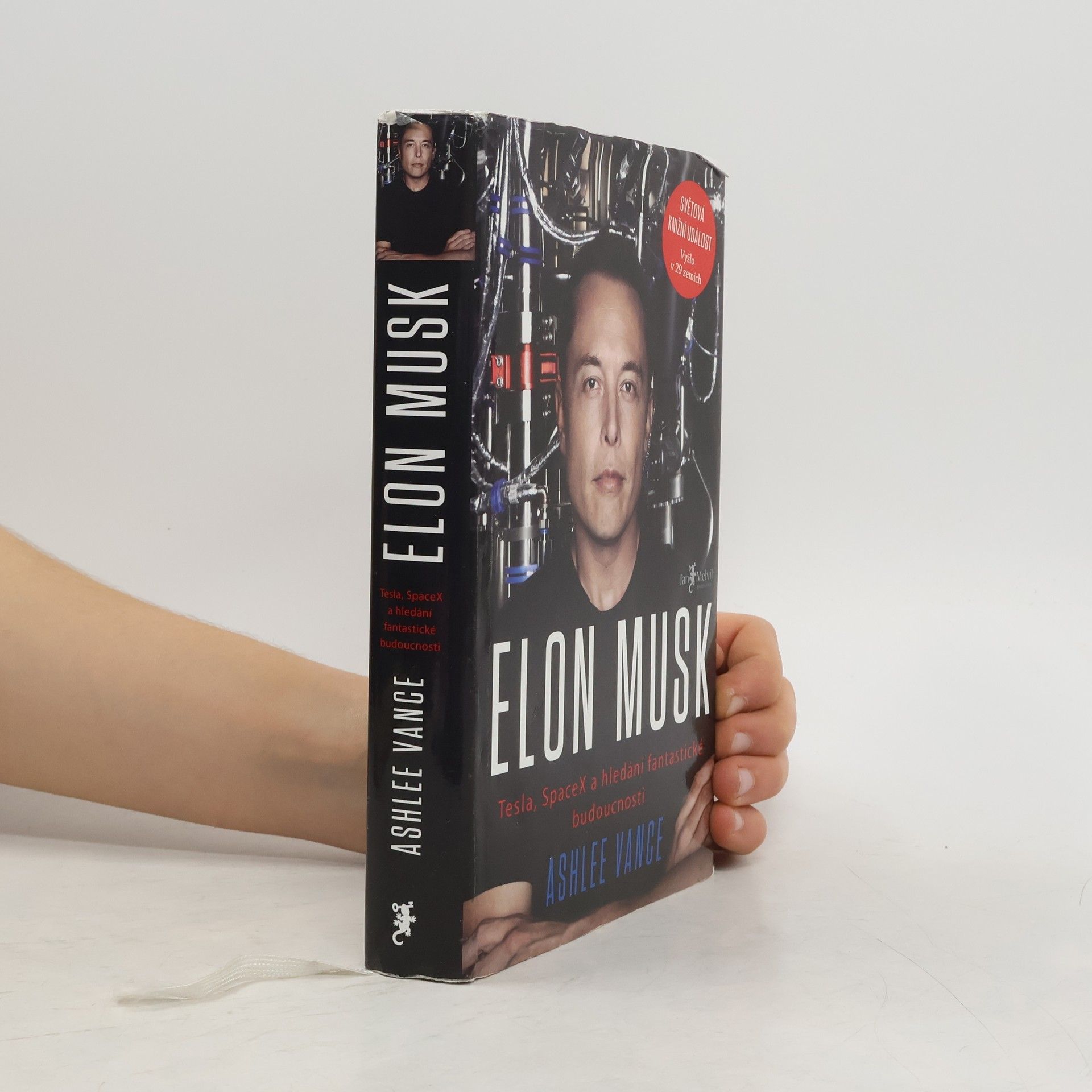 Ashlee Vance Elon Musk. Tesla, SpaceX a hledání fantastické budoucnosti