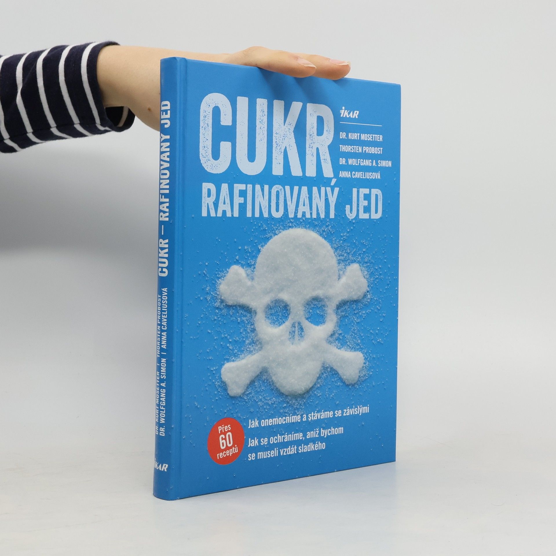 Cukr. Rafinovaný jed