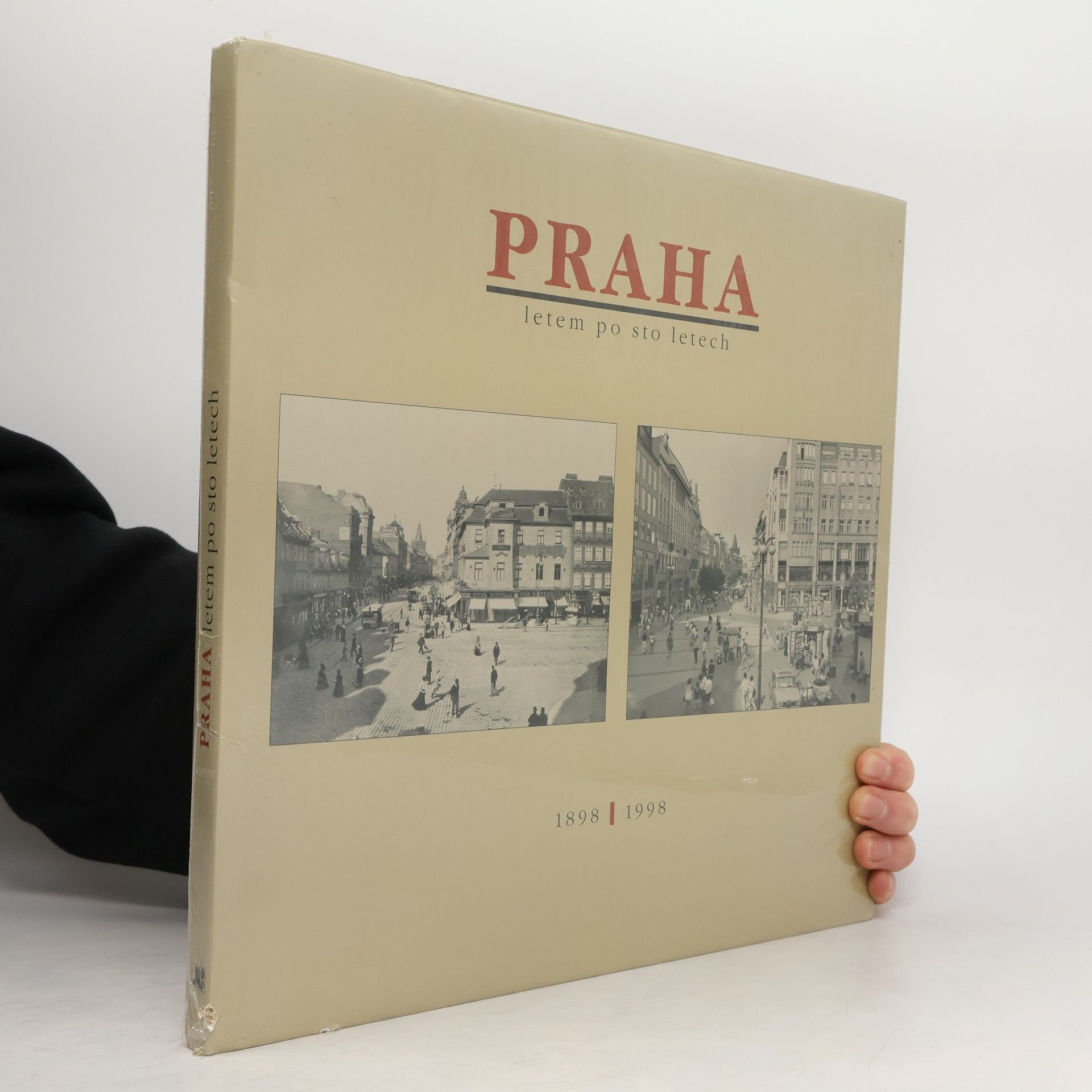 Jaroslav Bárta Praha letem po sto letech : 1898-1998