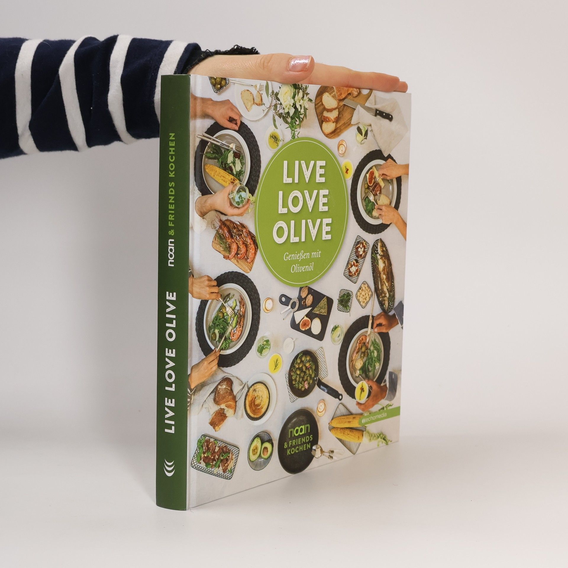 Live Love Olive - Genießen mit Olivenöl