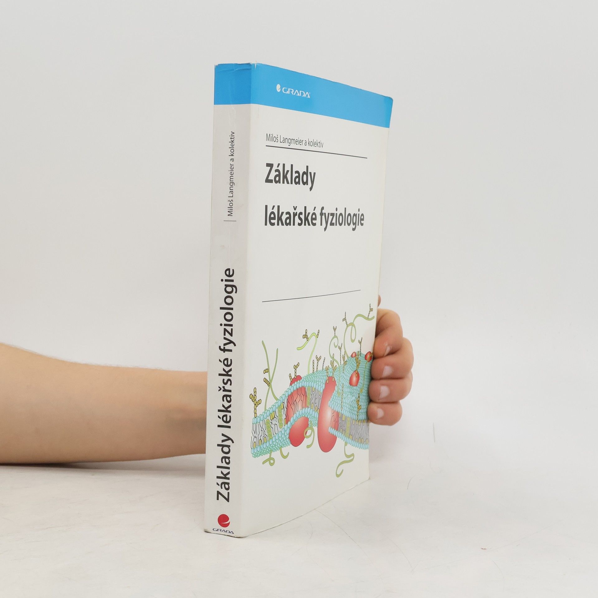 Miloš Langmeier Základy lékařské fyziologie