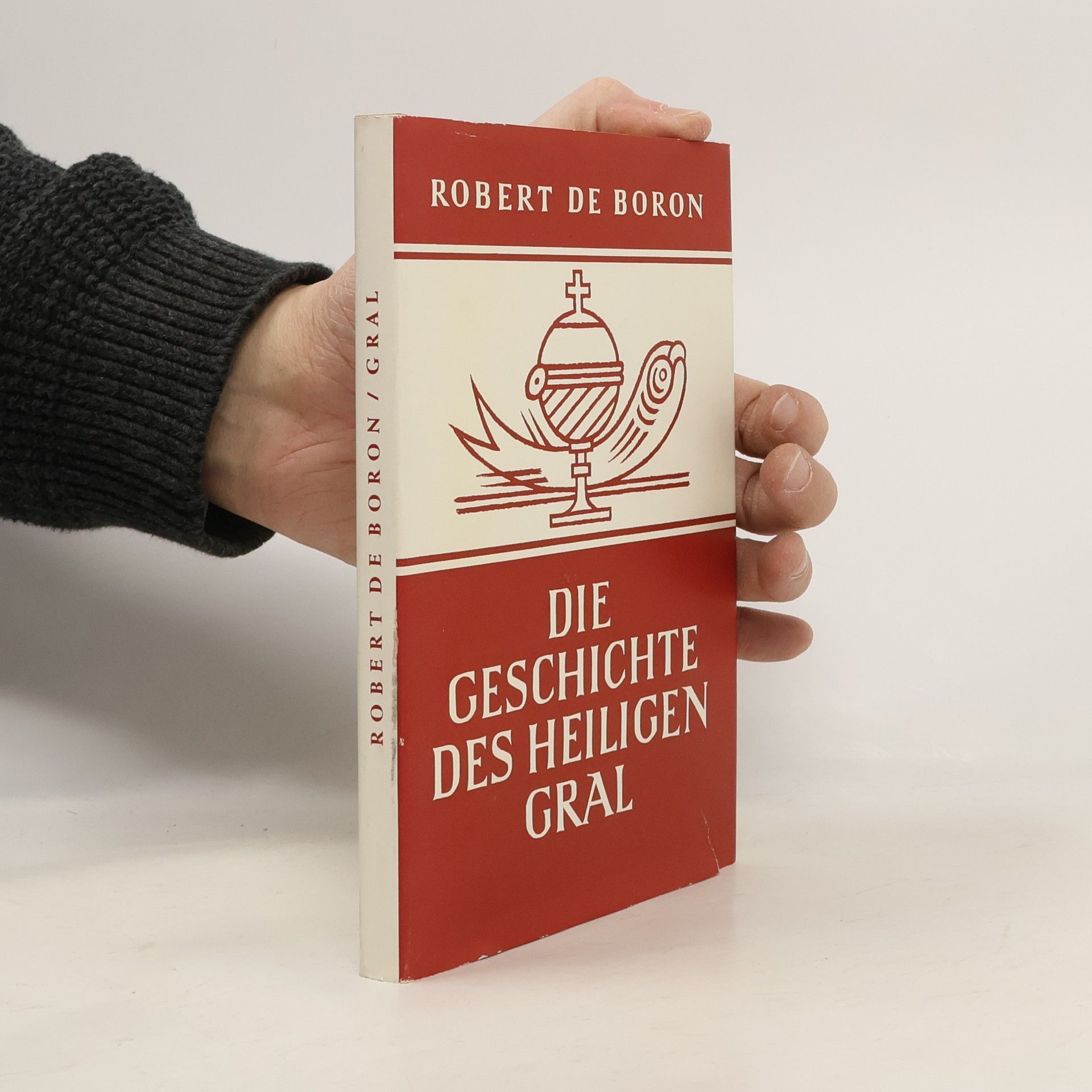 Die Geschichte des Heiligen Gral