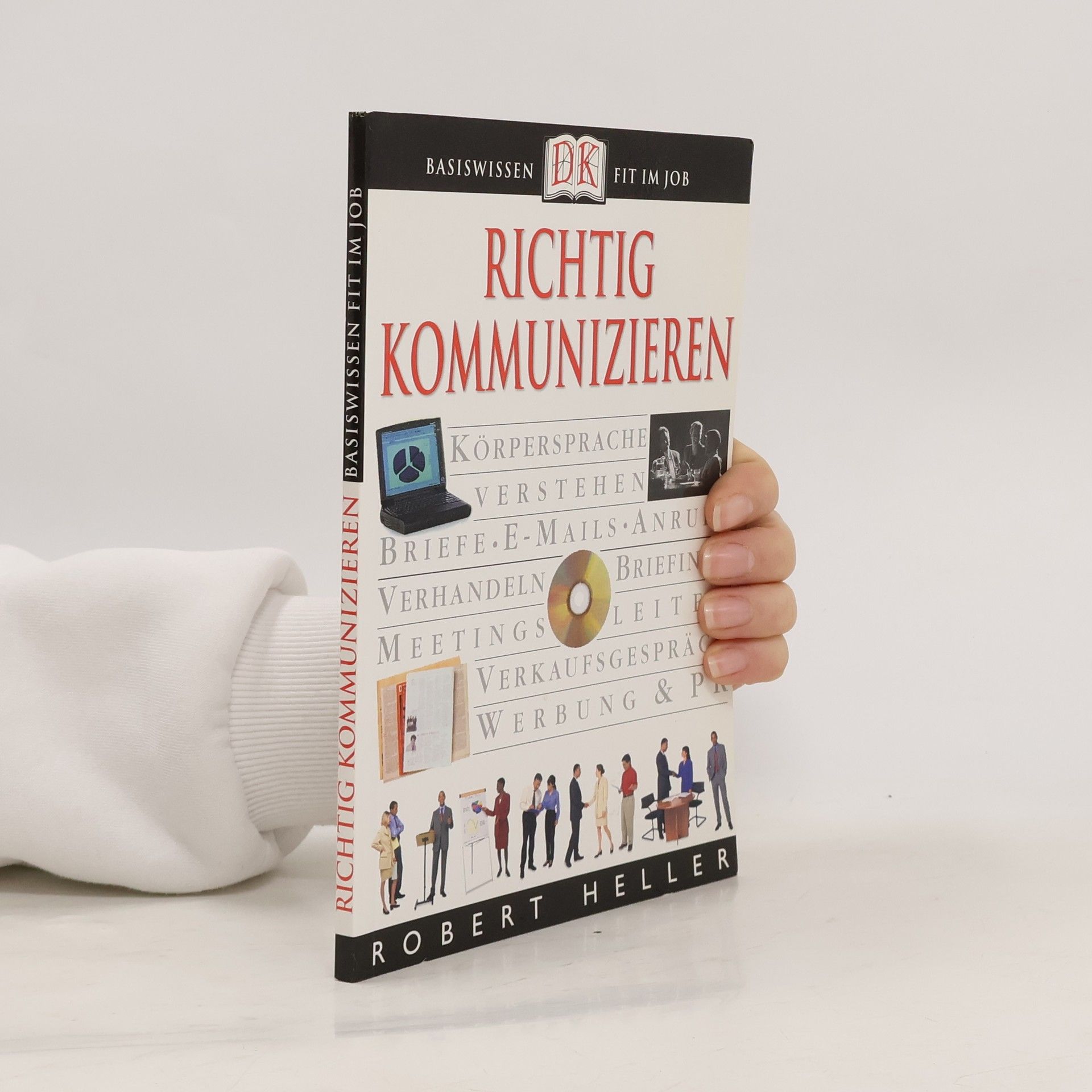 Robert Heller Richtig kommunizieren