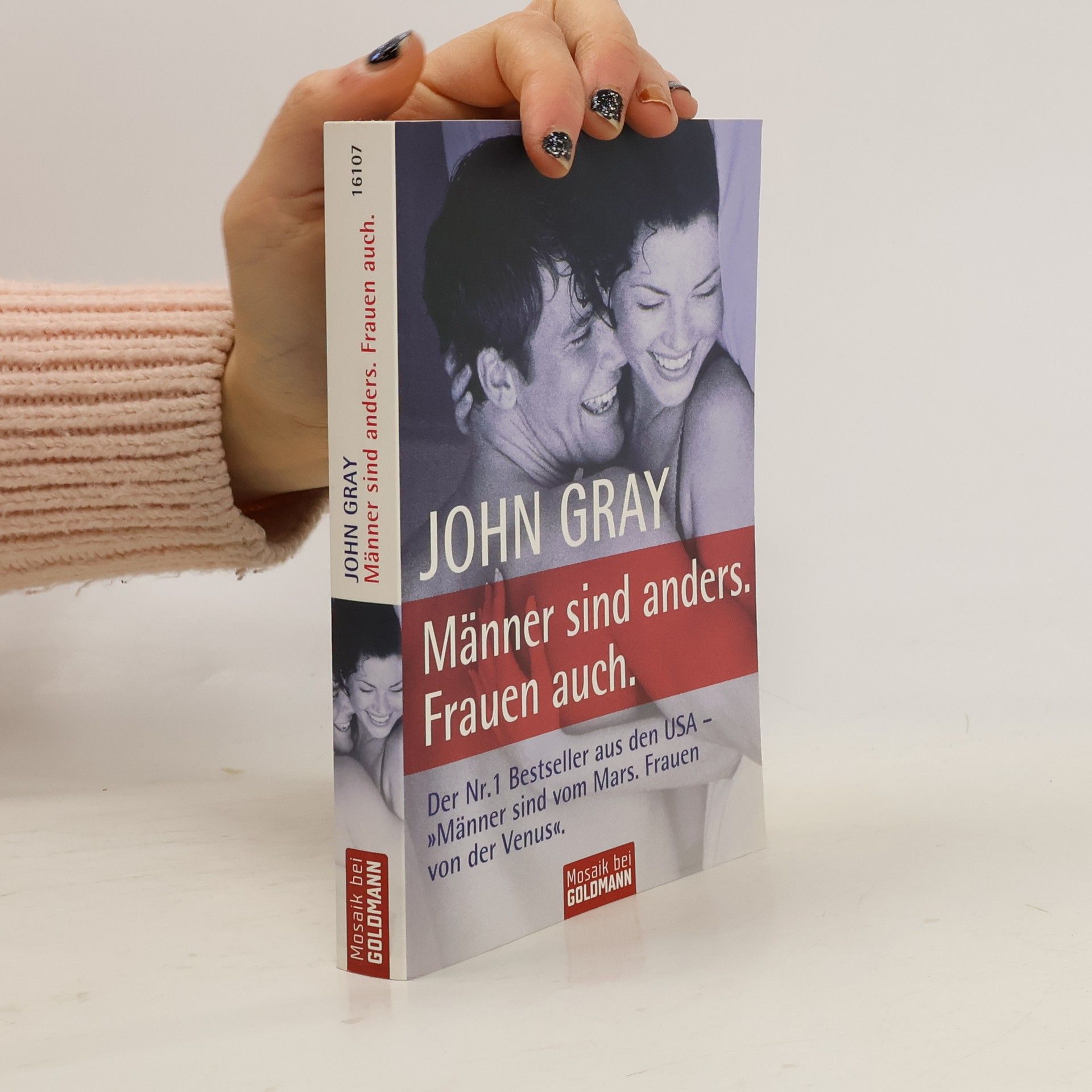 John Gray Männer sind anders. Frauen auch