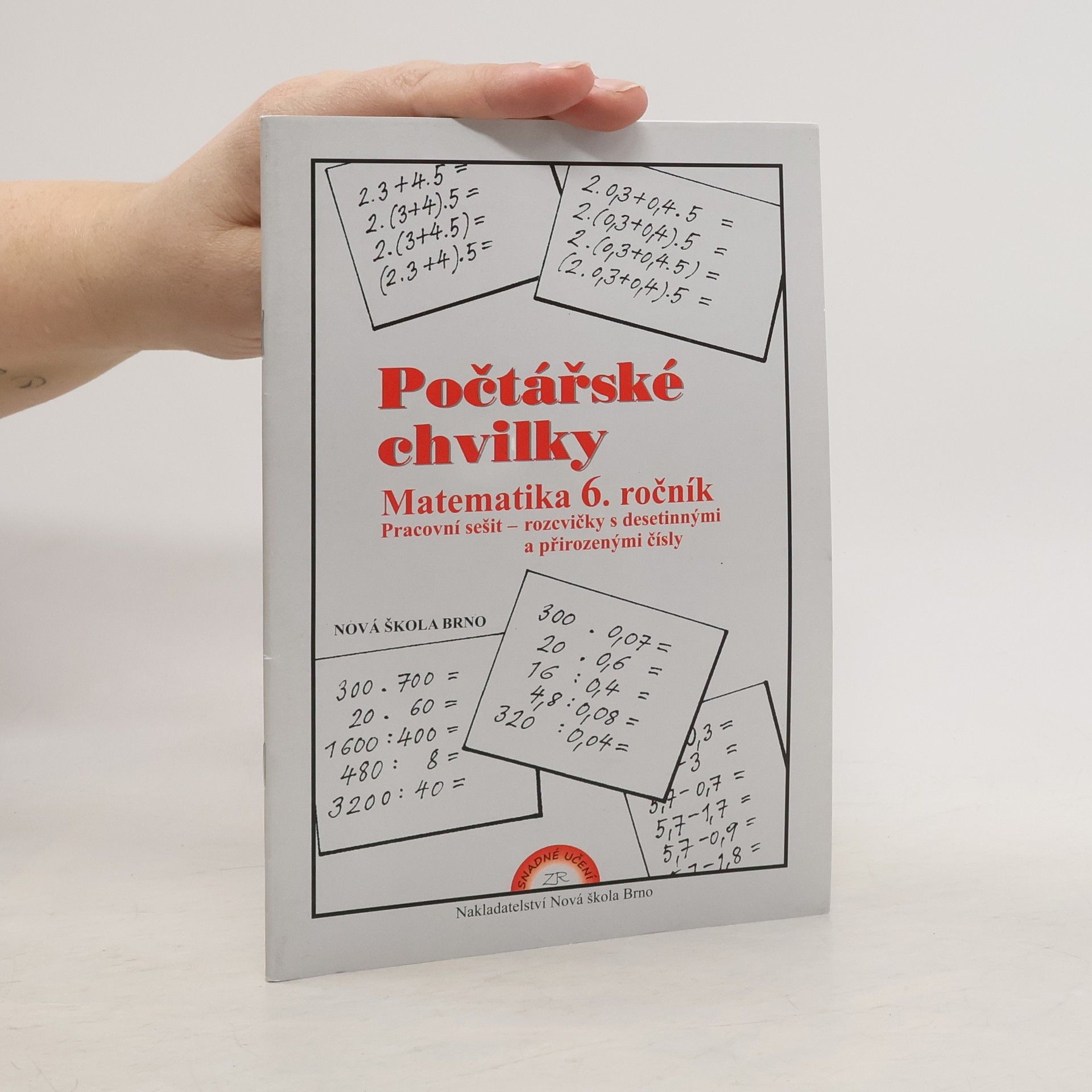 Zdena Rosecká Počtářské chvilky. Matematika 6. ročník