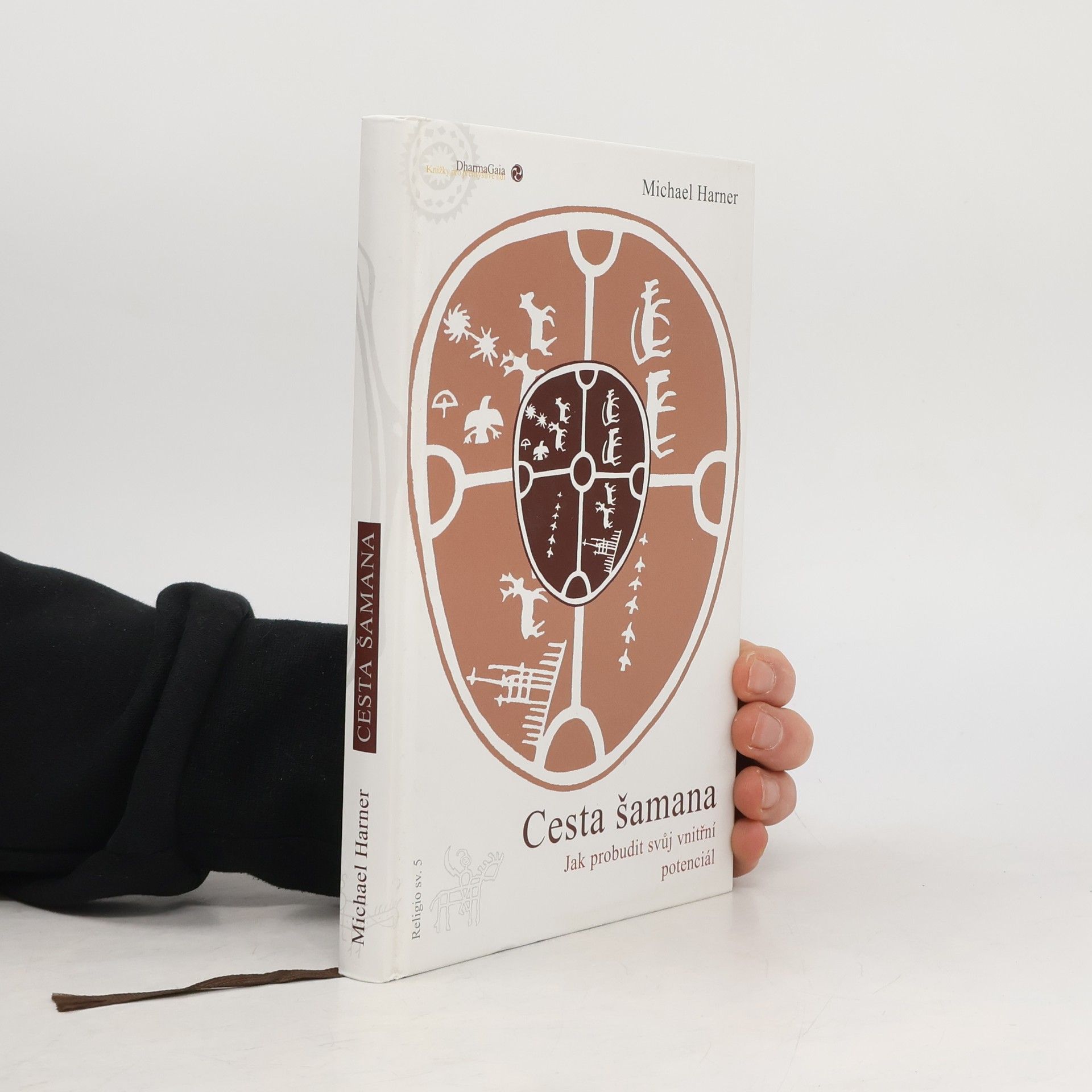 Michael Harner Cesta šamana. Jak probudit svůj vnitřní potenciál