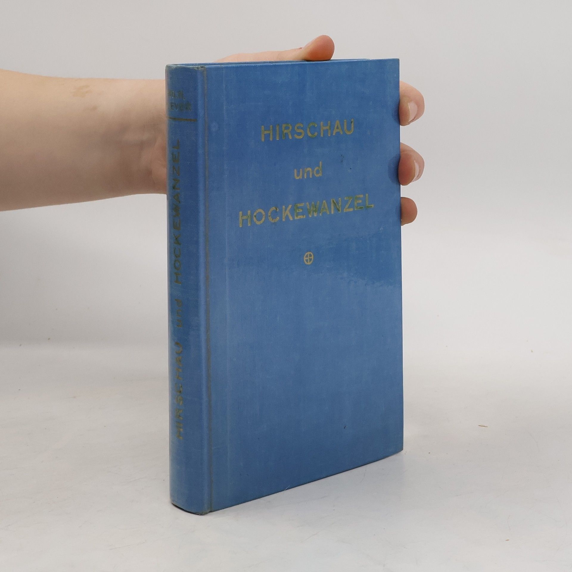 Wilhelm Pleyer Hirschau und Hockewanzel