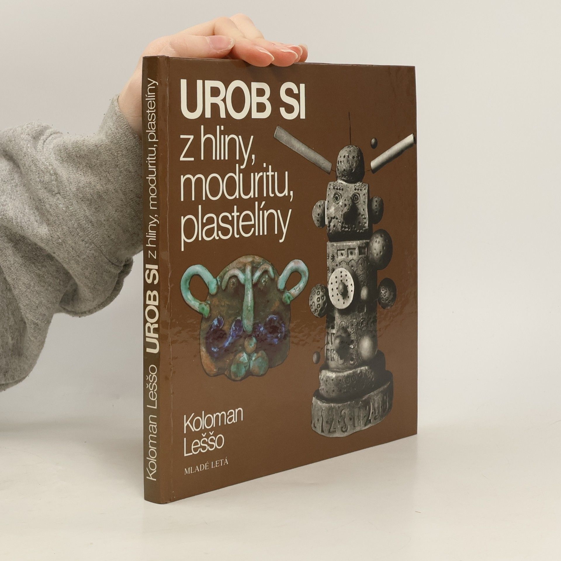 Urob si z hliny, moduritu, plastelíny