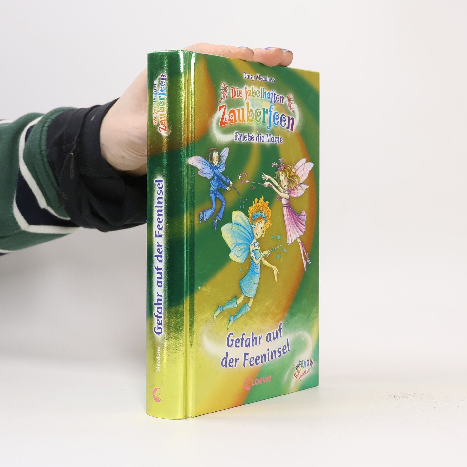 Daisy Meadows Die fabelhaften Zauberfeen. Gefahr auf der Feeninsel