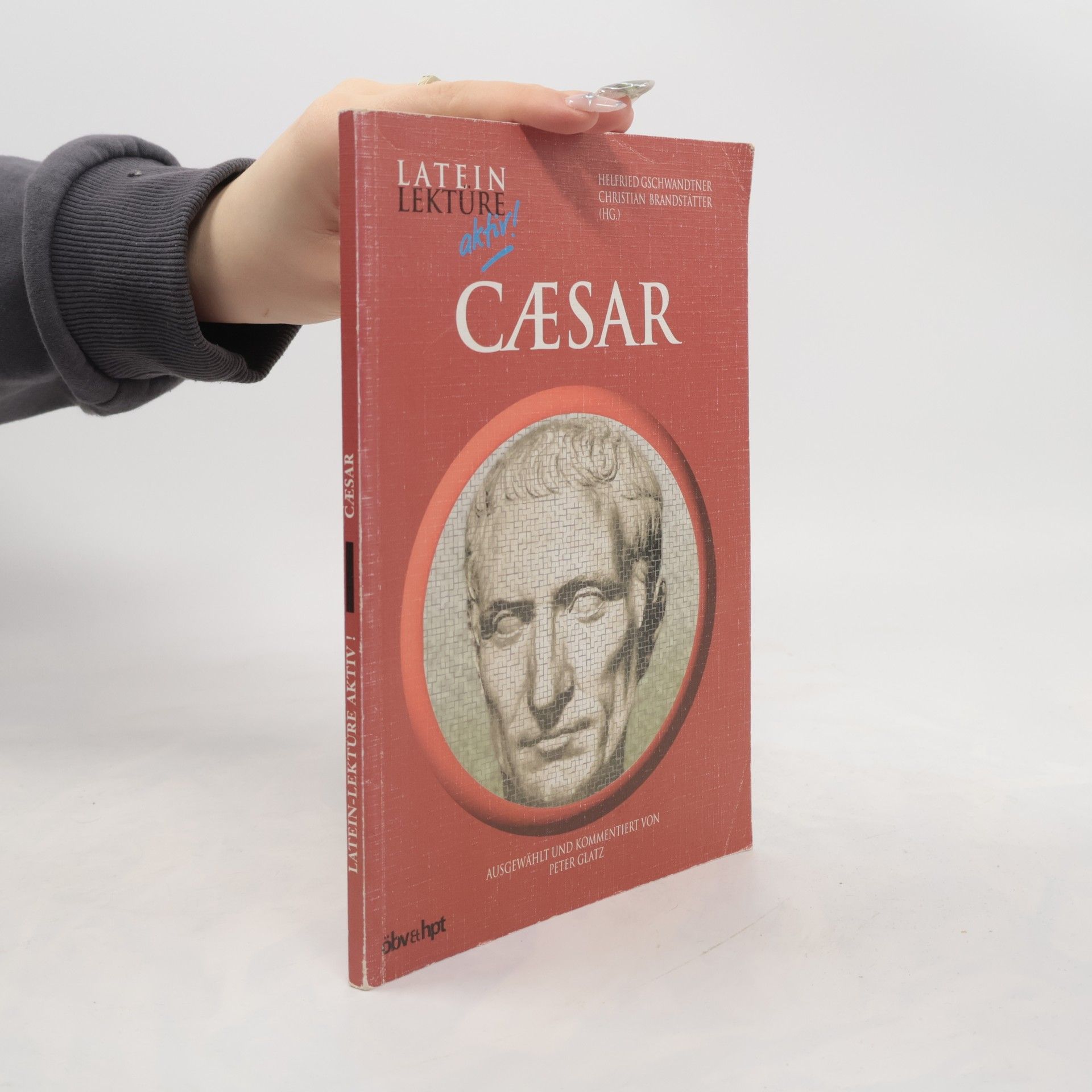 Peter Glatzel Latein Lektüre aktiv. Caesar
