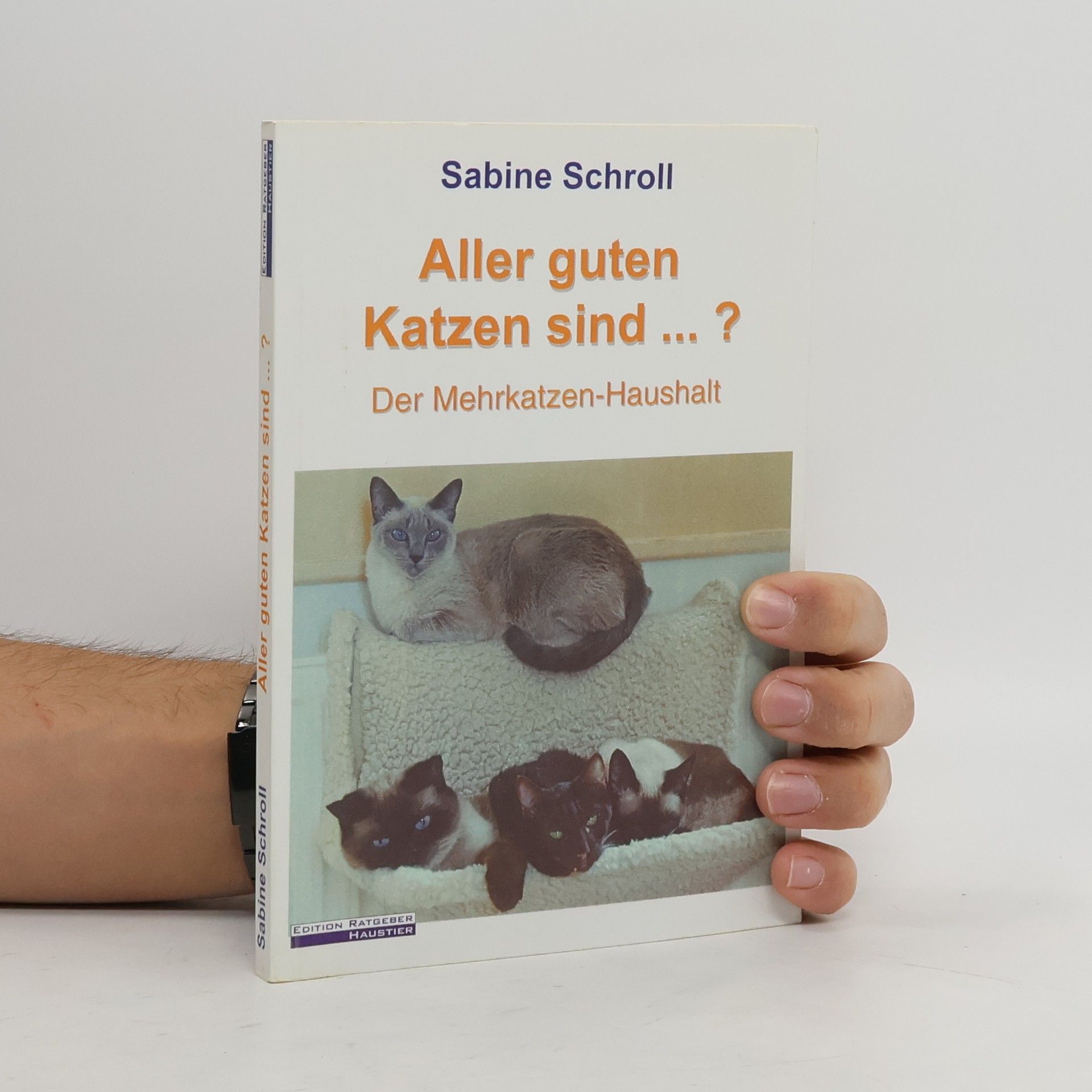 Sabine Schroll Aller guten Katzen sind ...?