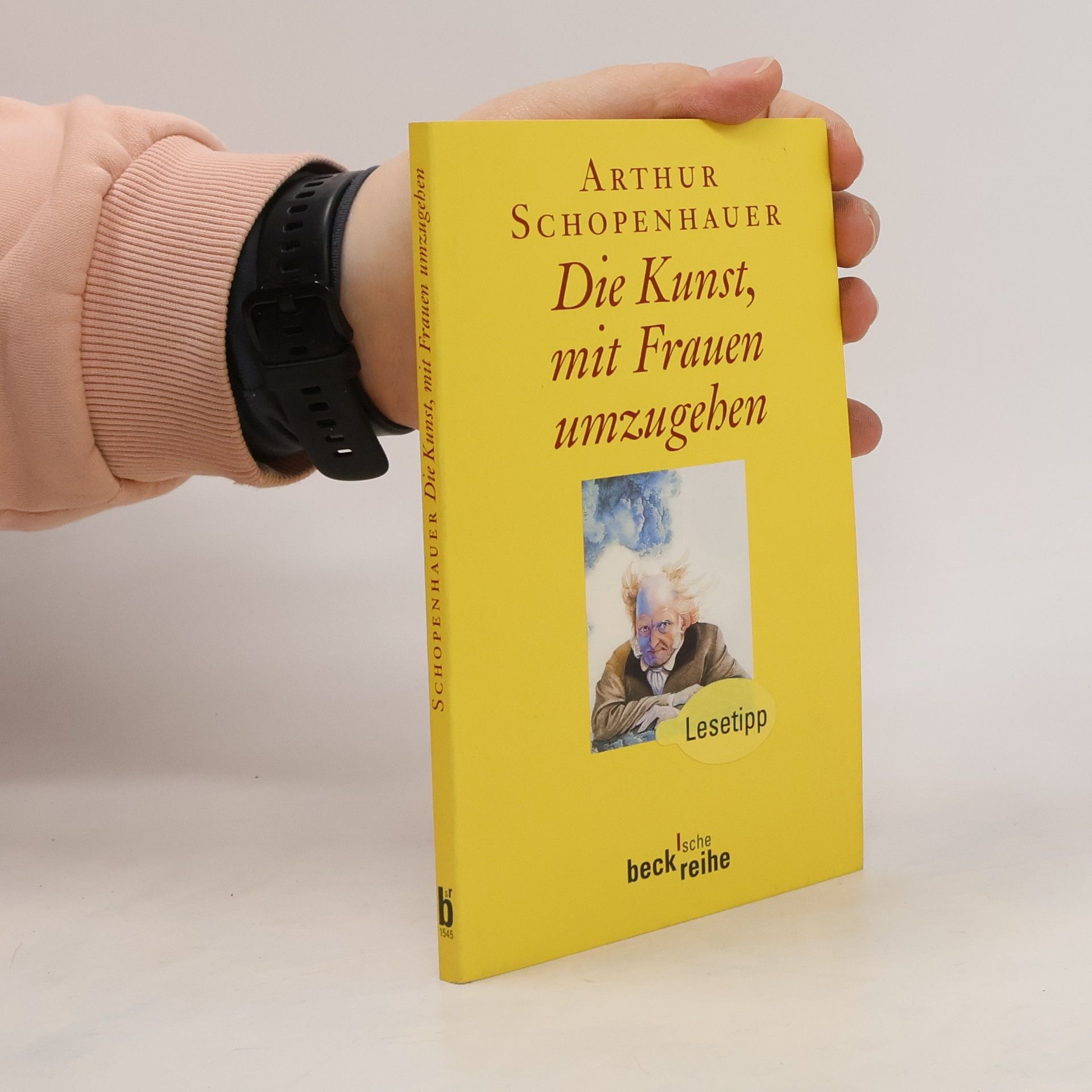 Arthur Schopenhauer Die Kunst, mit Frauen umzugehen