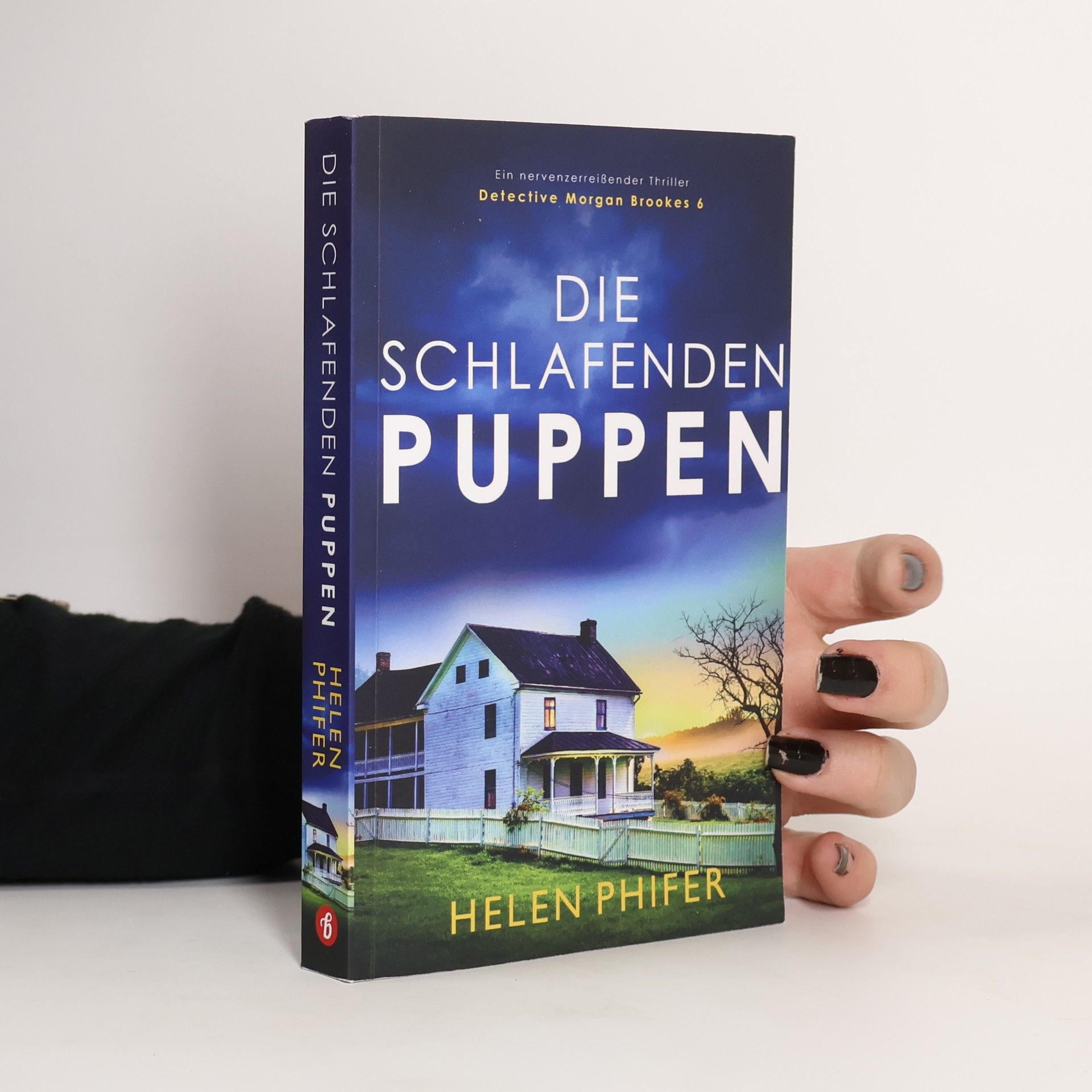 Helen Phifer Die schlafenden Puppen: Ein nervenzerreißender Thriller