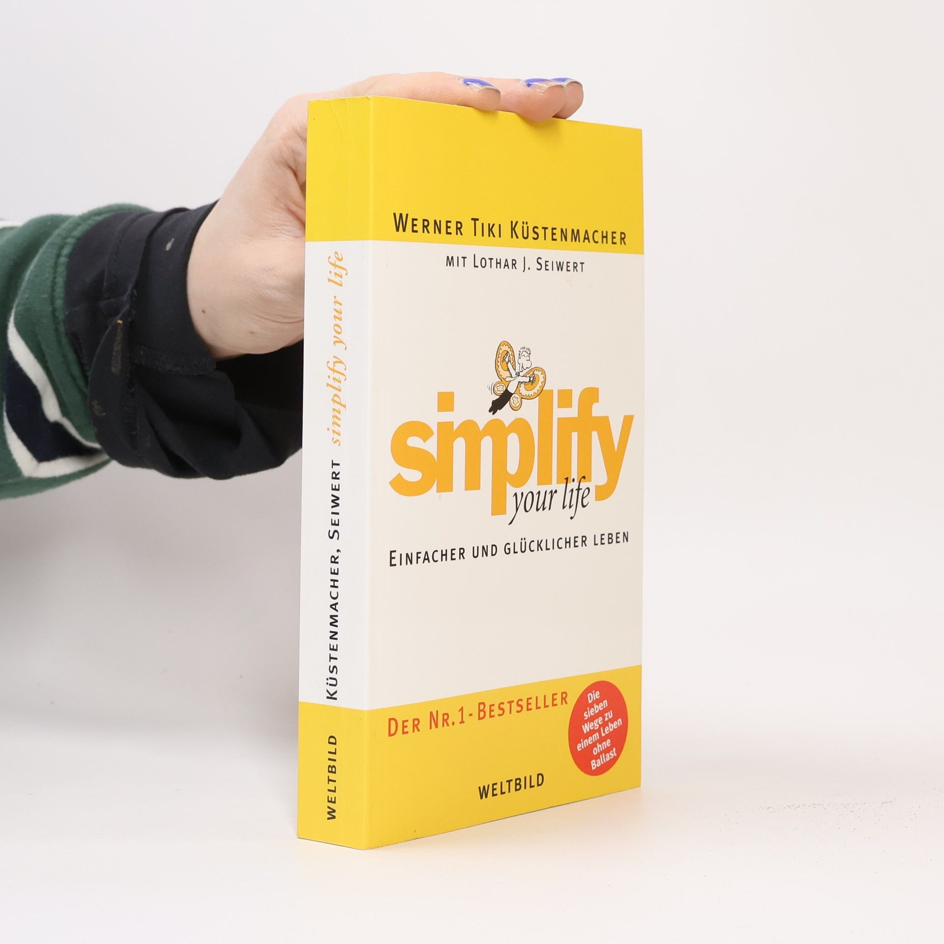 Werner Tiki Küstenmacher Simplify your life