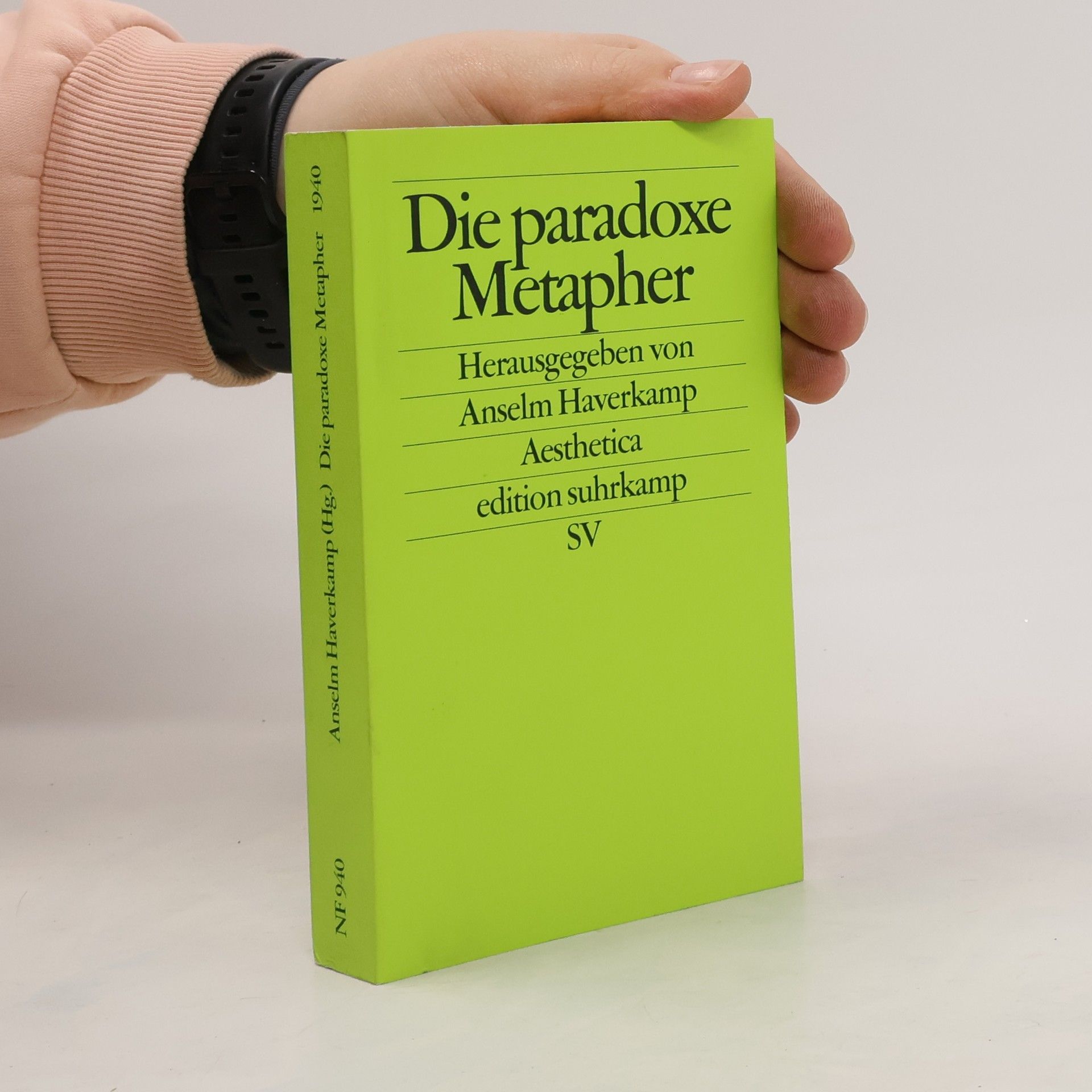Anselm Haverkamp Die paradoxe Metapher