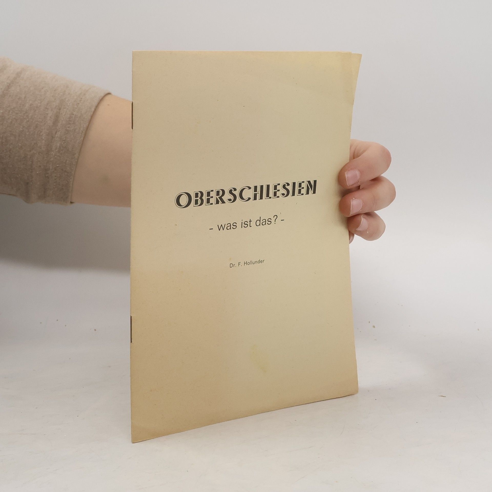 F. Hollunder Oberschlesien