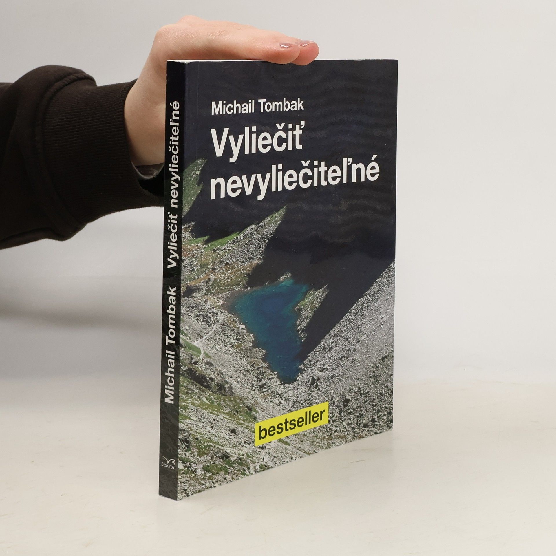 Mikhail Tombak Vyliečiť nevyliečiteľné