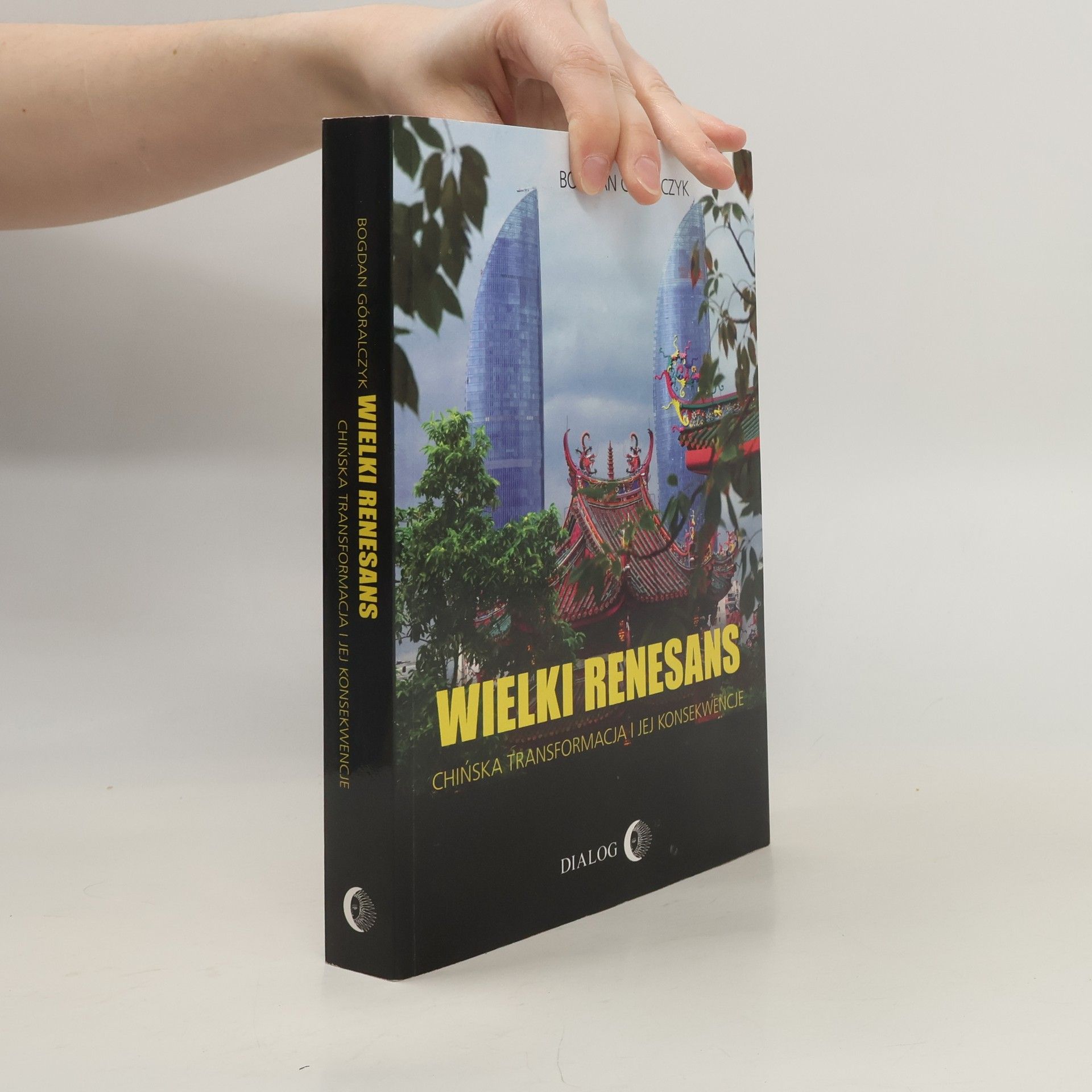 Góralczyk Bogdan Wielki renesans