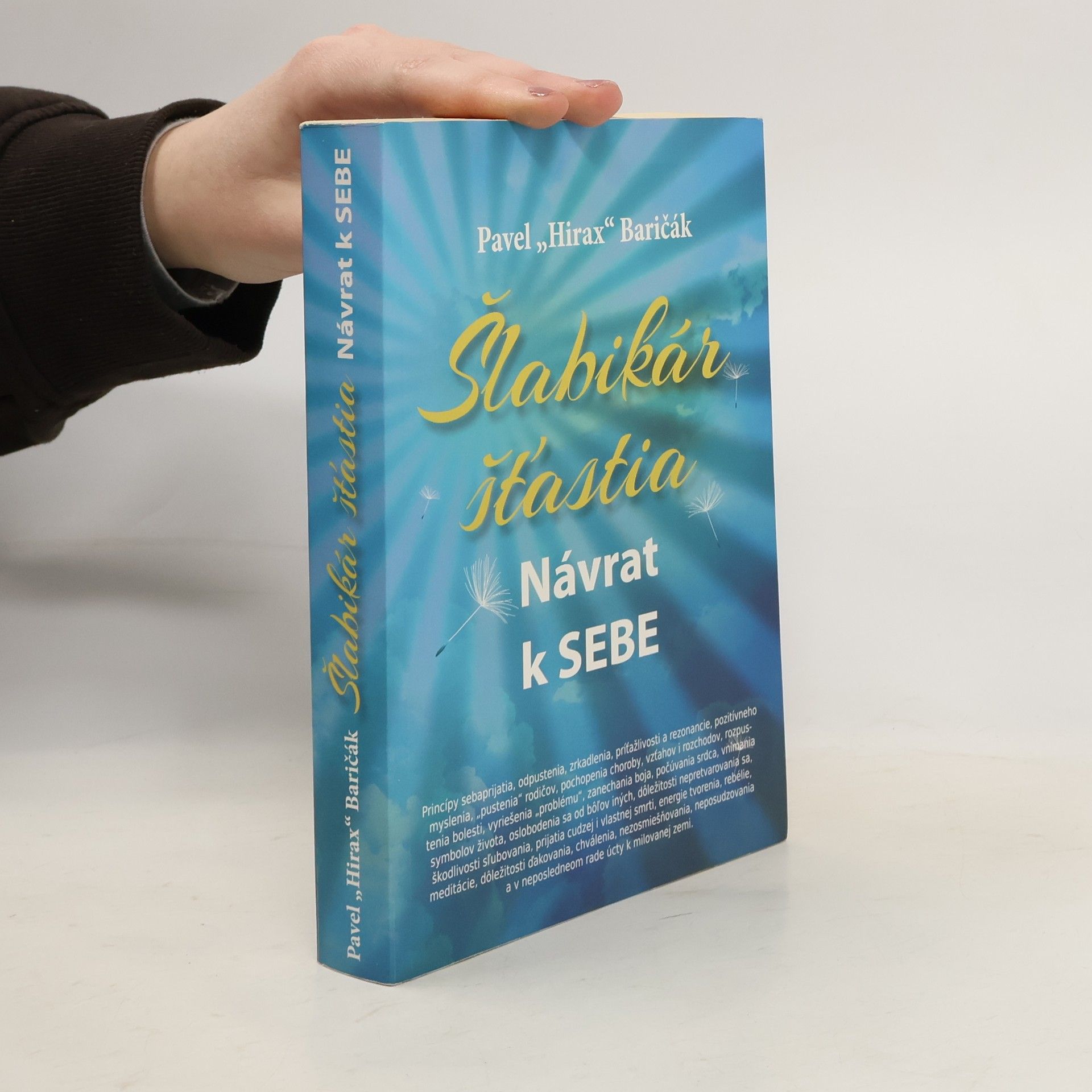 Pavel Hirax Baričák Šlabikár šťastia. Návrat k sebe