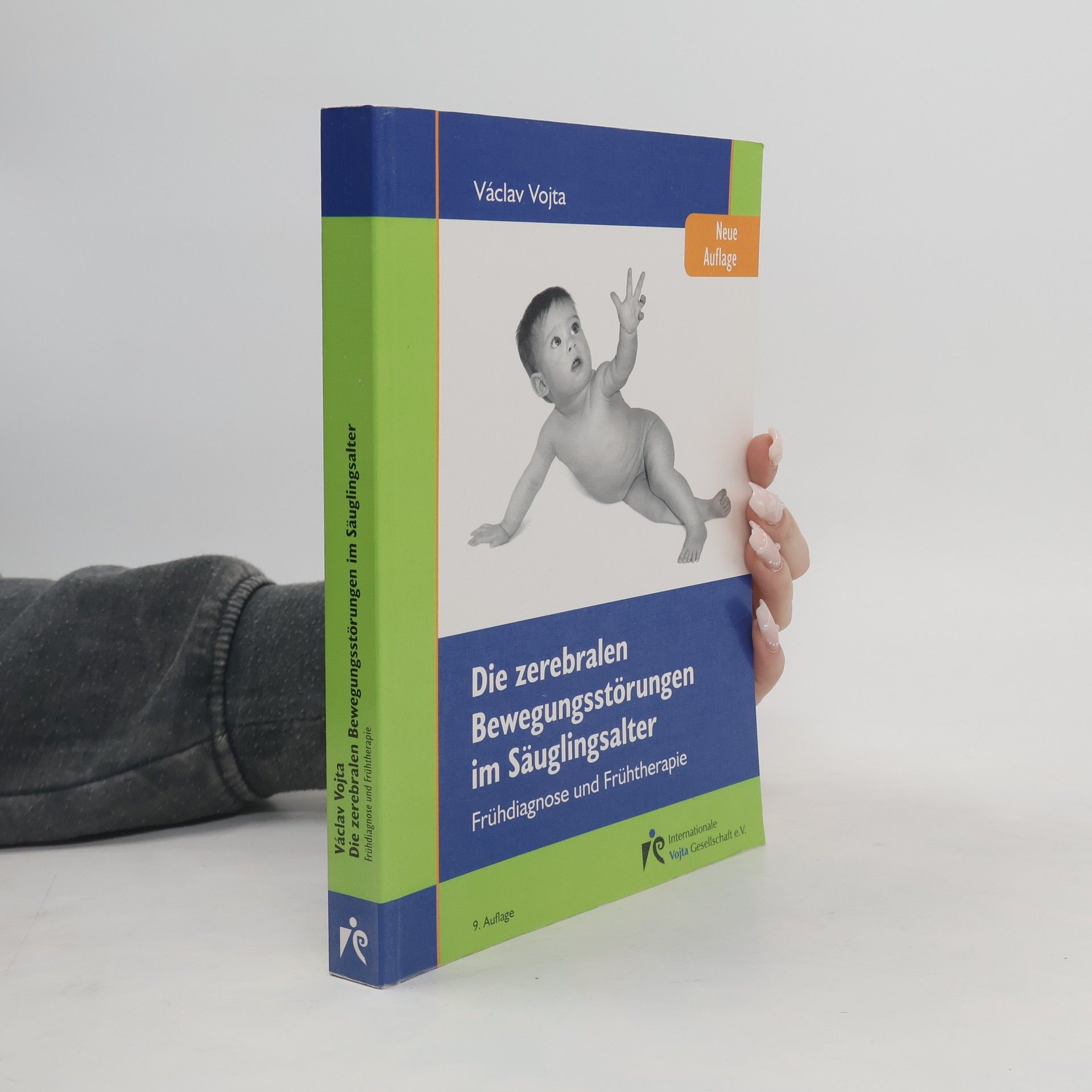 Die zerebralen Bewegungsstörungen im Säuglingsalter