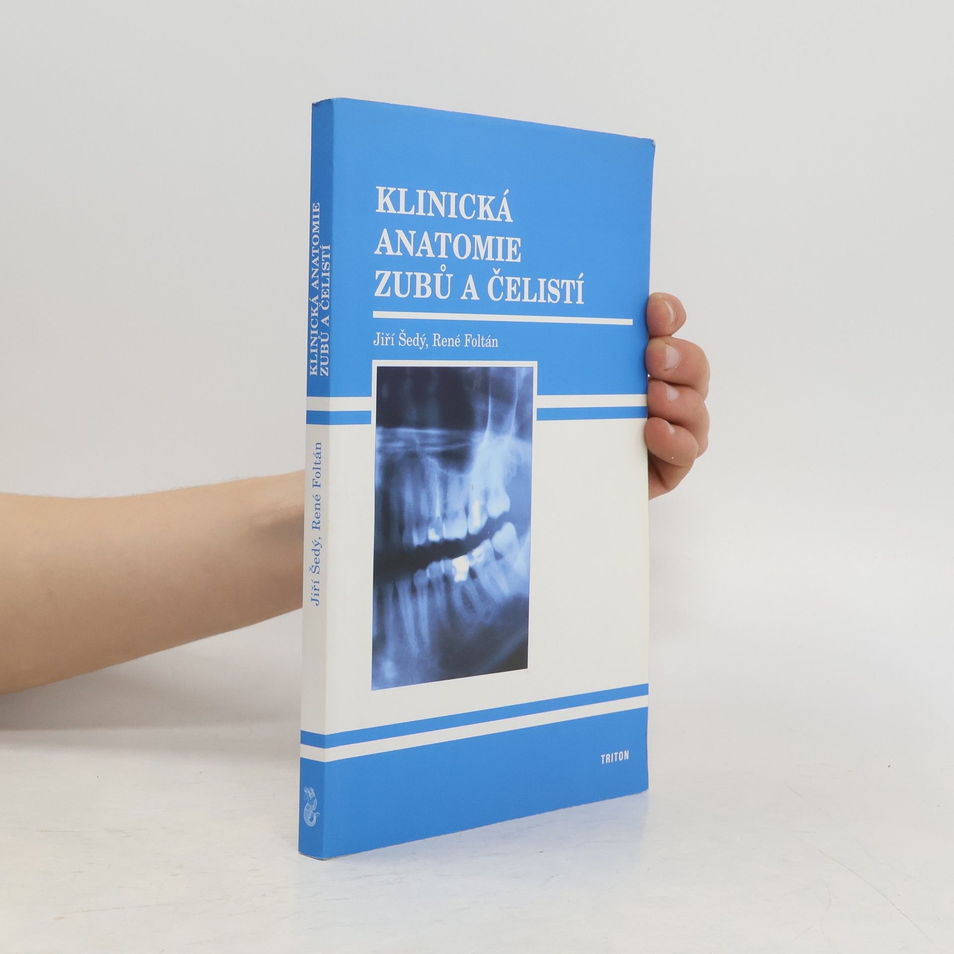 René Foltán Klinická anatomie zubů a čelistí