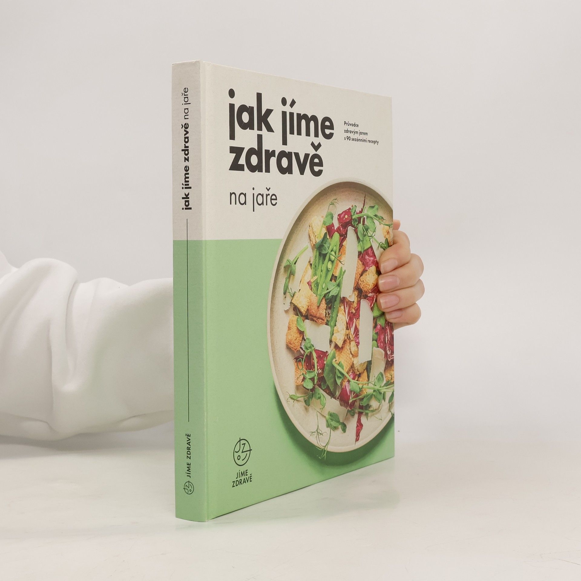 Various authors Jak jíme zdravě na jaře