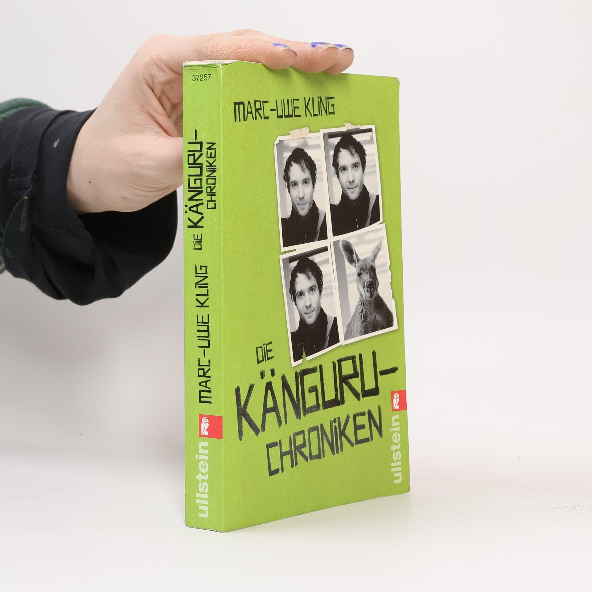 Marc-Uwe Kling Die Känguru-Chroniken : Ansichten eines vorlauten Beuteltieres