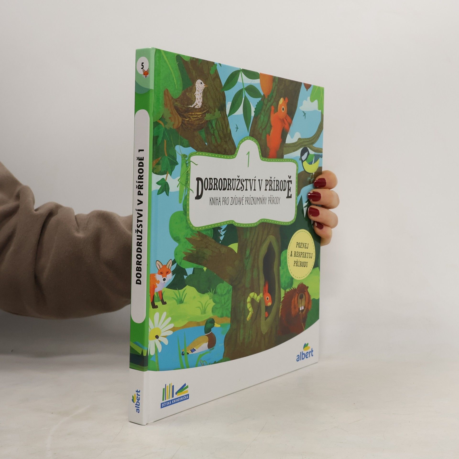 Lucie Hušková Dobrodružství v přírodě. Kniha pro zvídavé průzkumníky přírody. 1