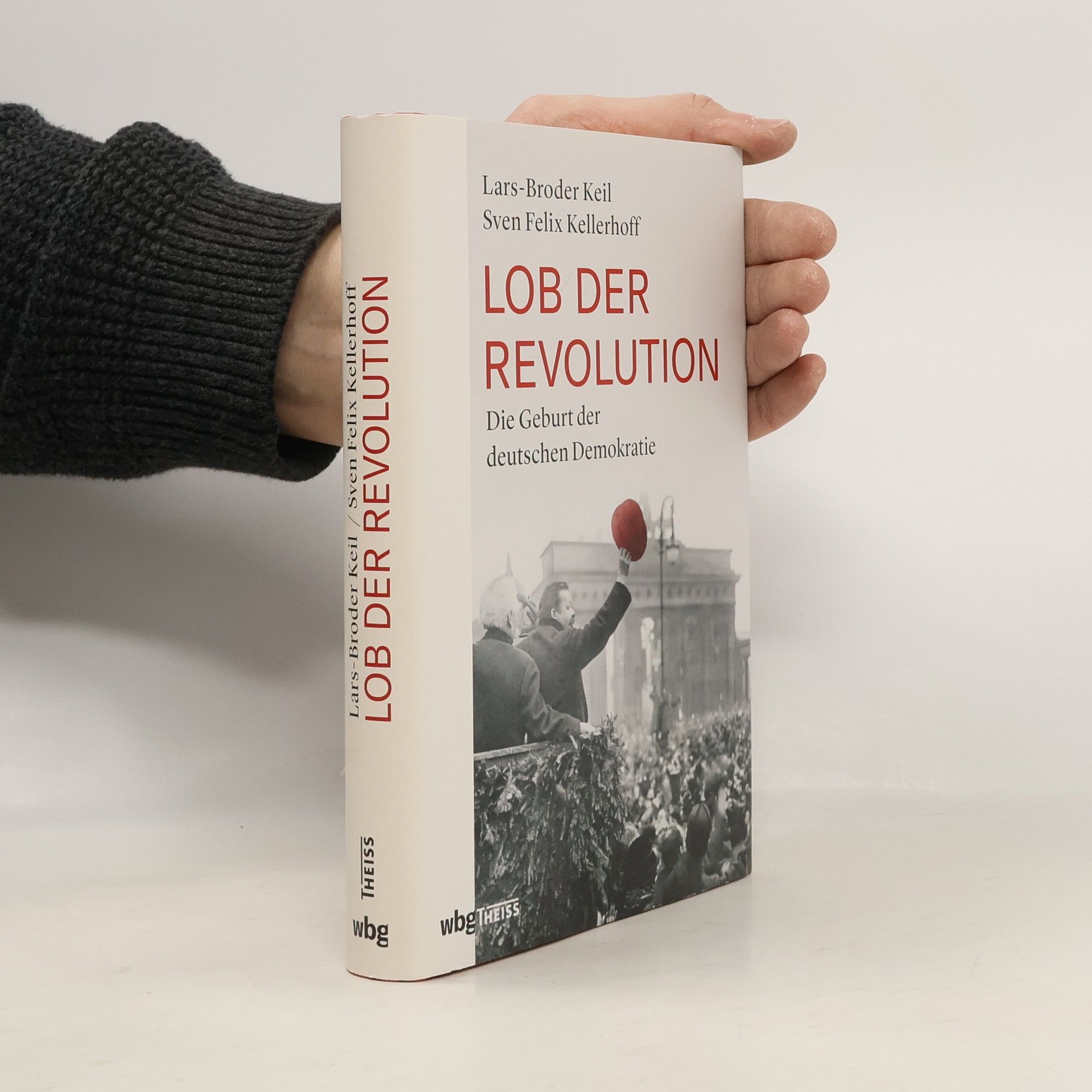 Lars Broder Keil Lob der Revolution