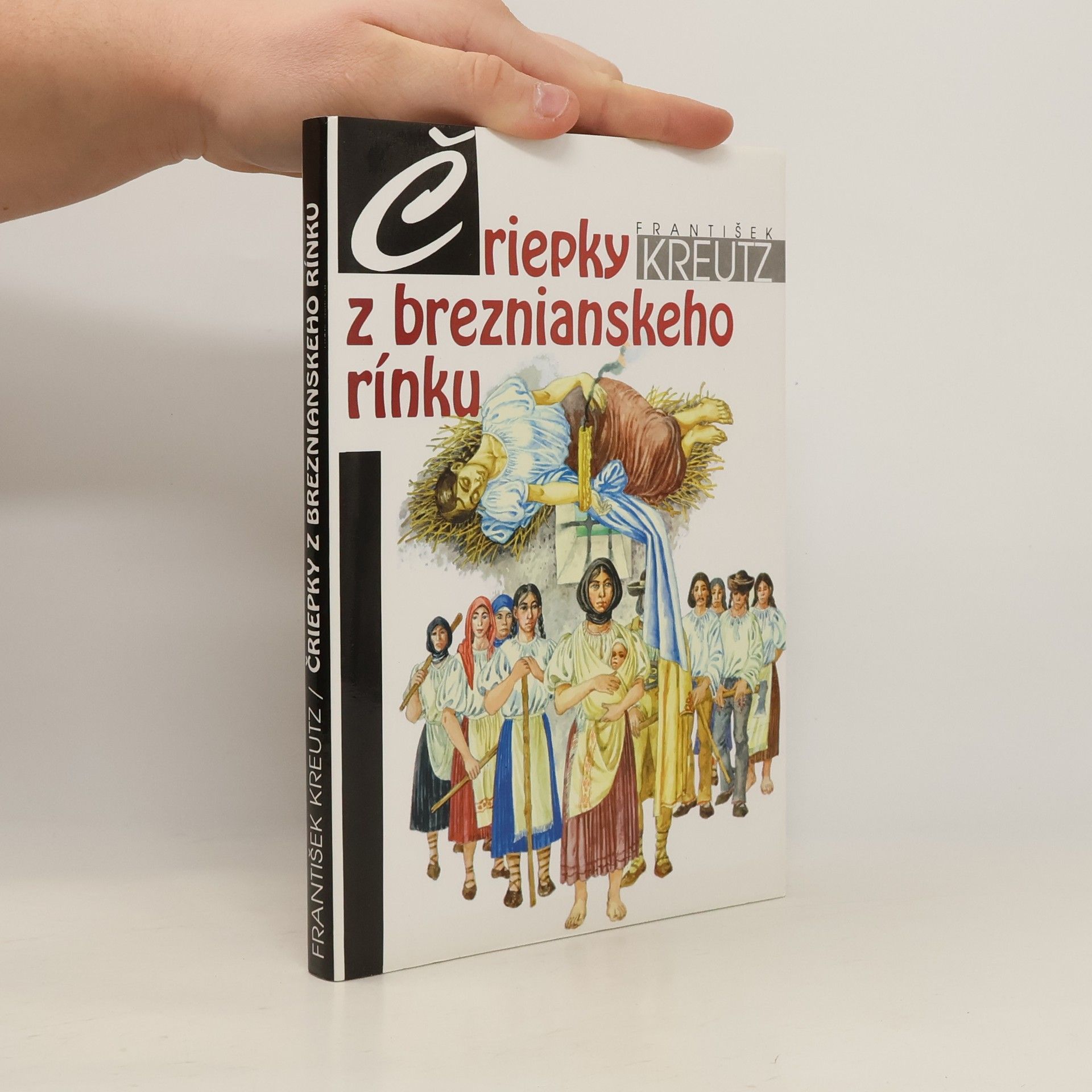 František Kreutz Čriepky z breznianskeho rínku