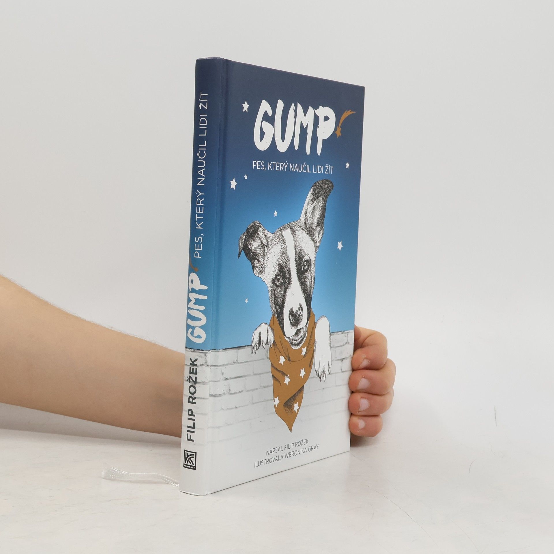 Filip Rozek Gump. Pes, který naučil lidi žít