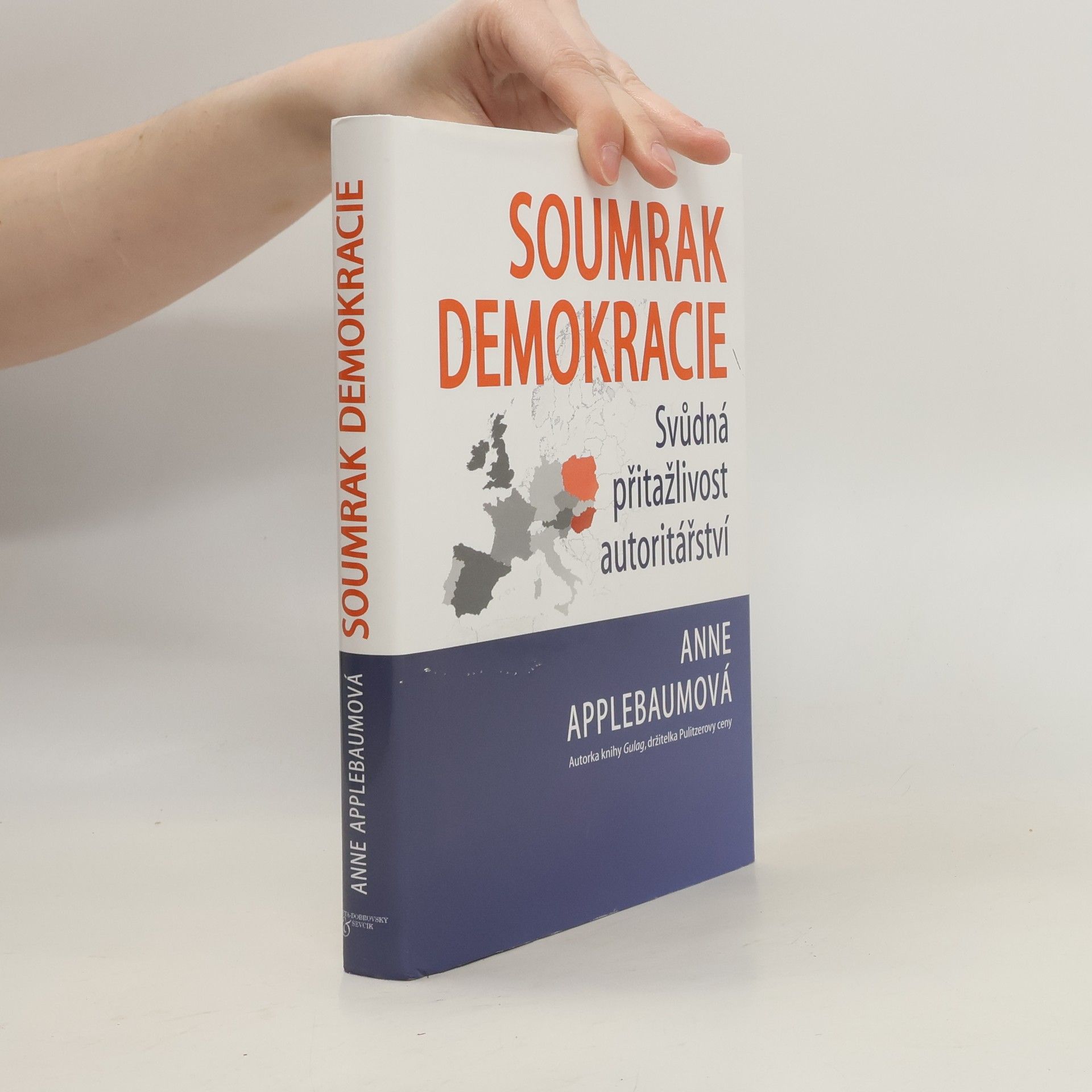 Anne Applebaum Soumrak demokracie