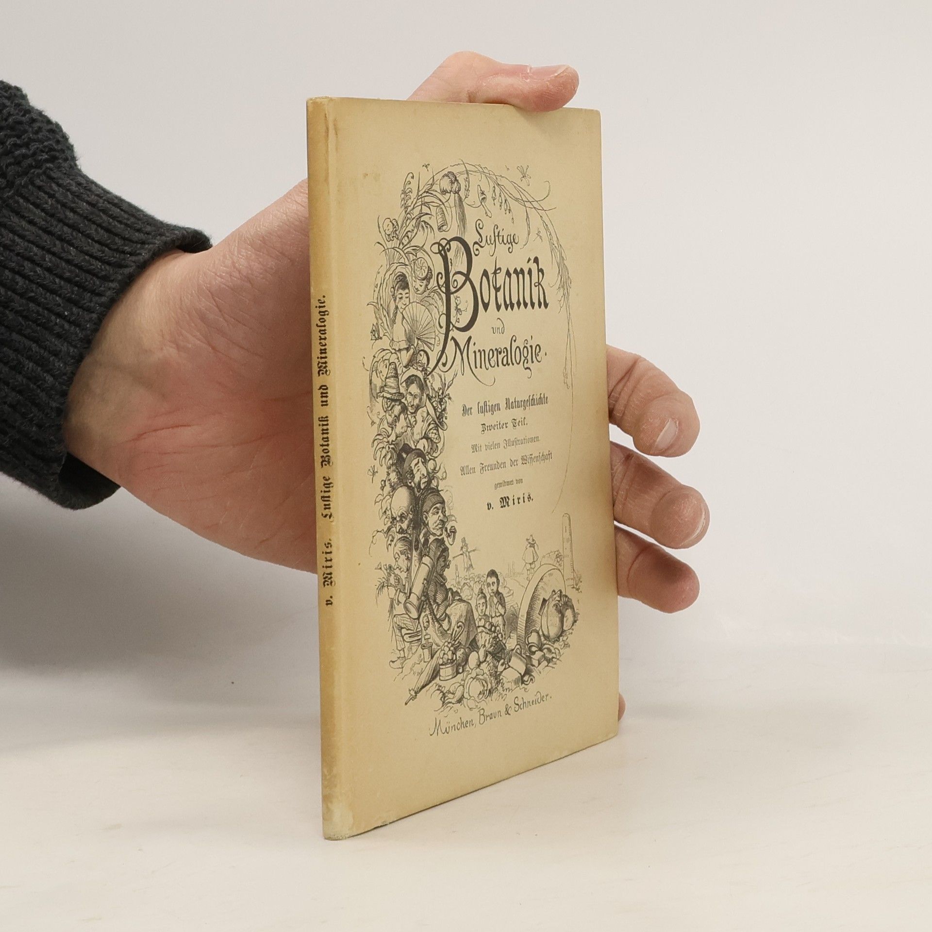 V. Miris Lustige Botanik und Mineralogie