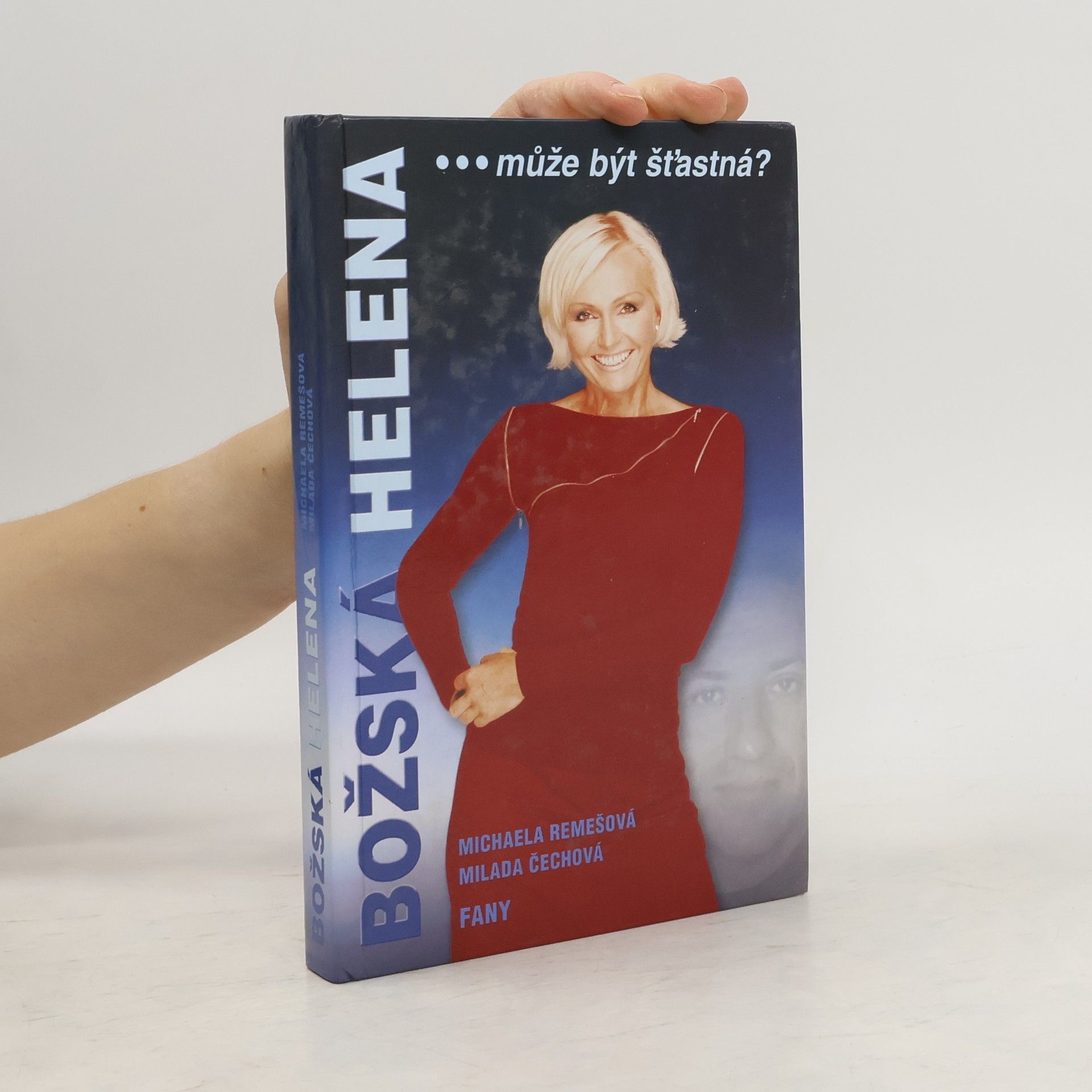 Michaela Remešová Božská Helena ...může být šťastná?