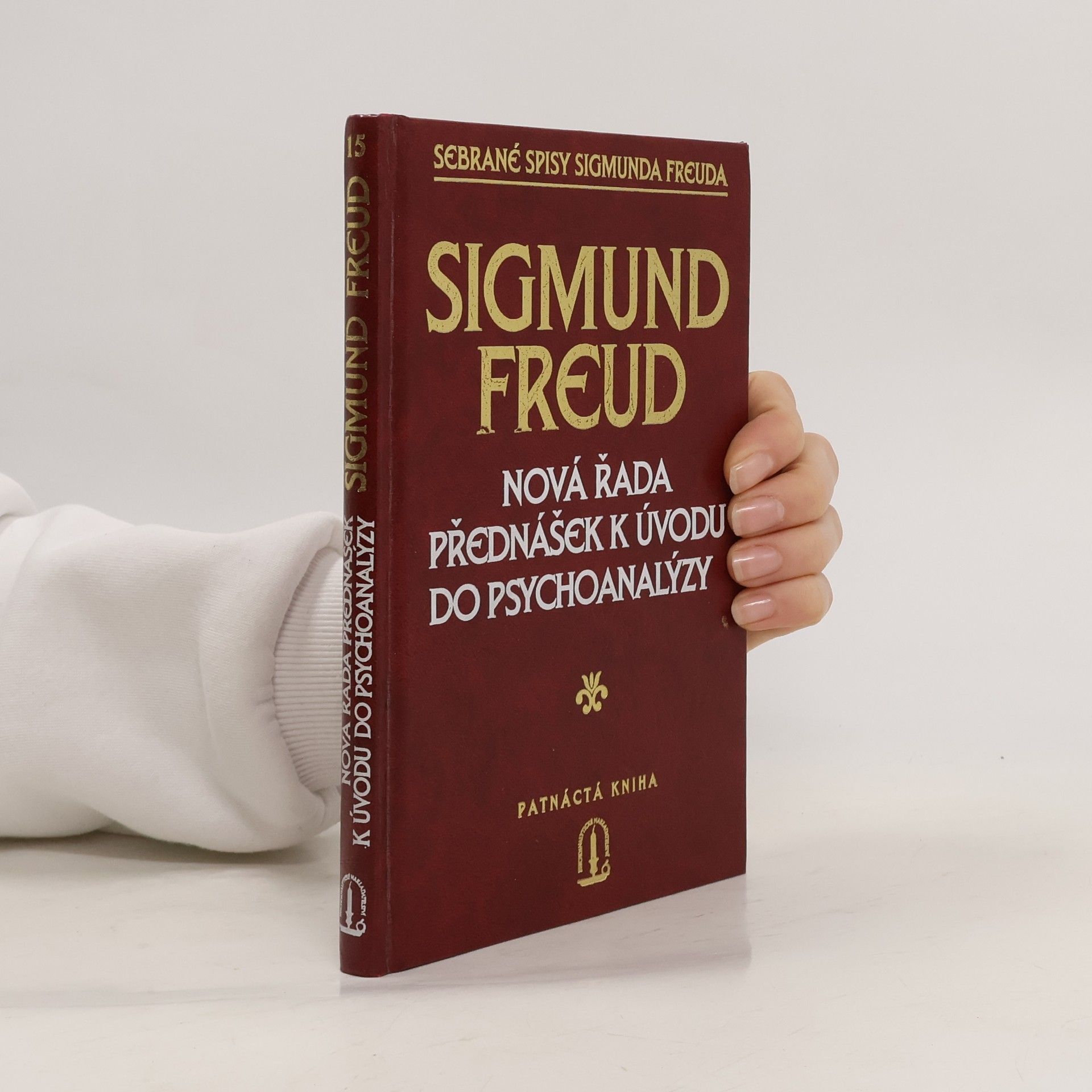 Sigmund Freud Nová řada přednášek k úvodu do psychoanalýzy