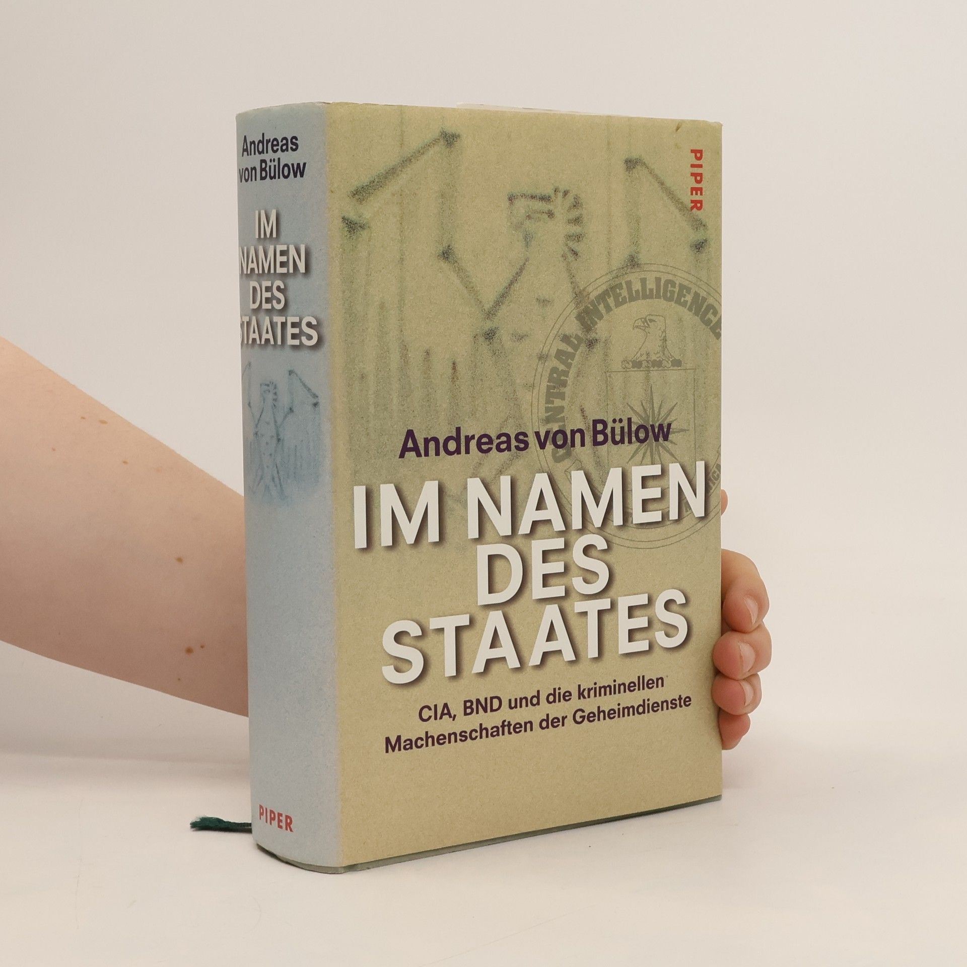 Andreas von Bülow Im Namen des Staates