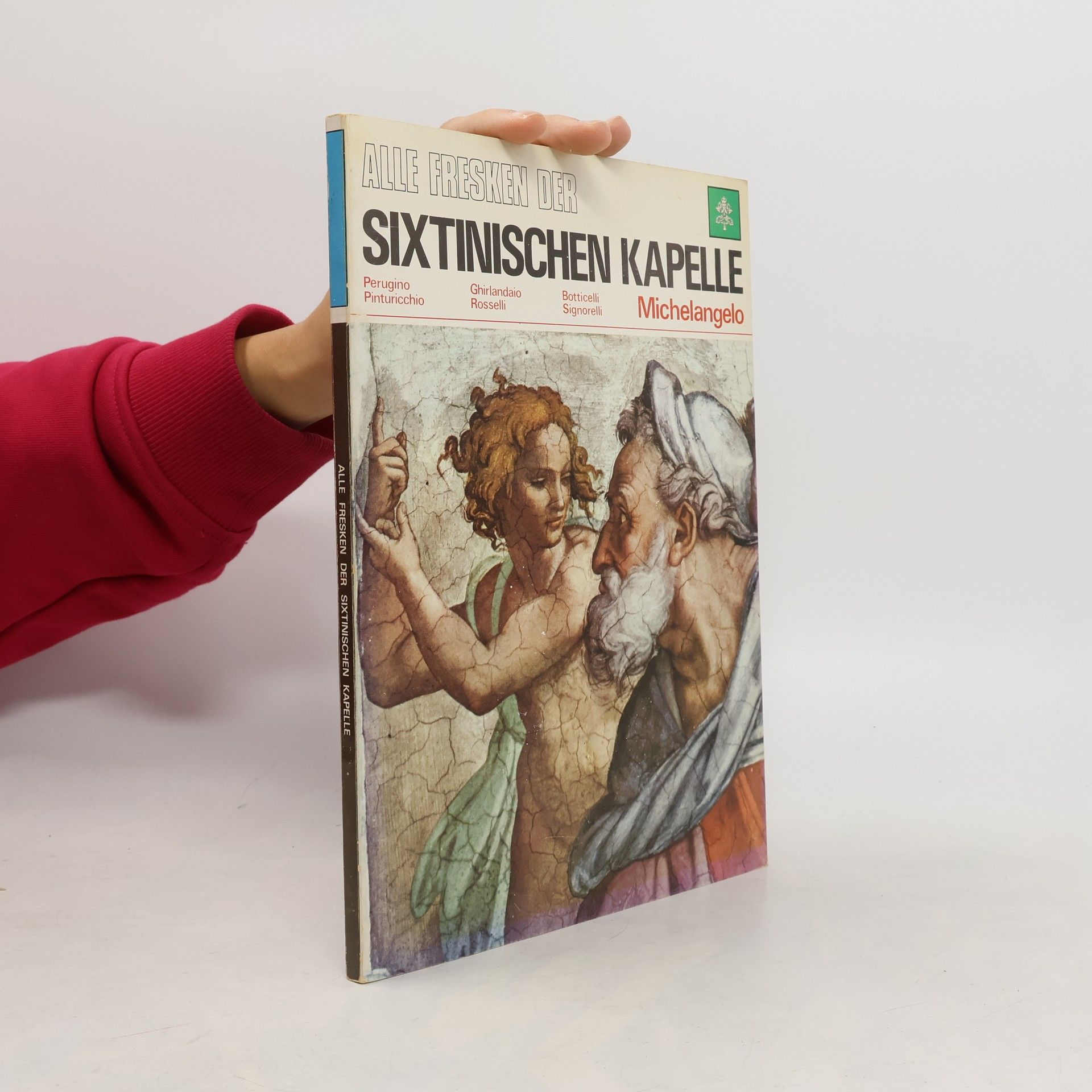 Autorenkollektiv Alle Fresken der Sixtinischen Kapelle