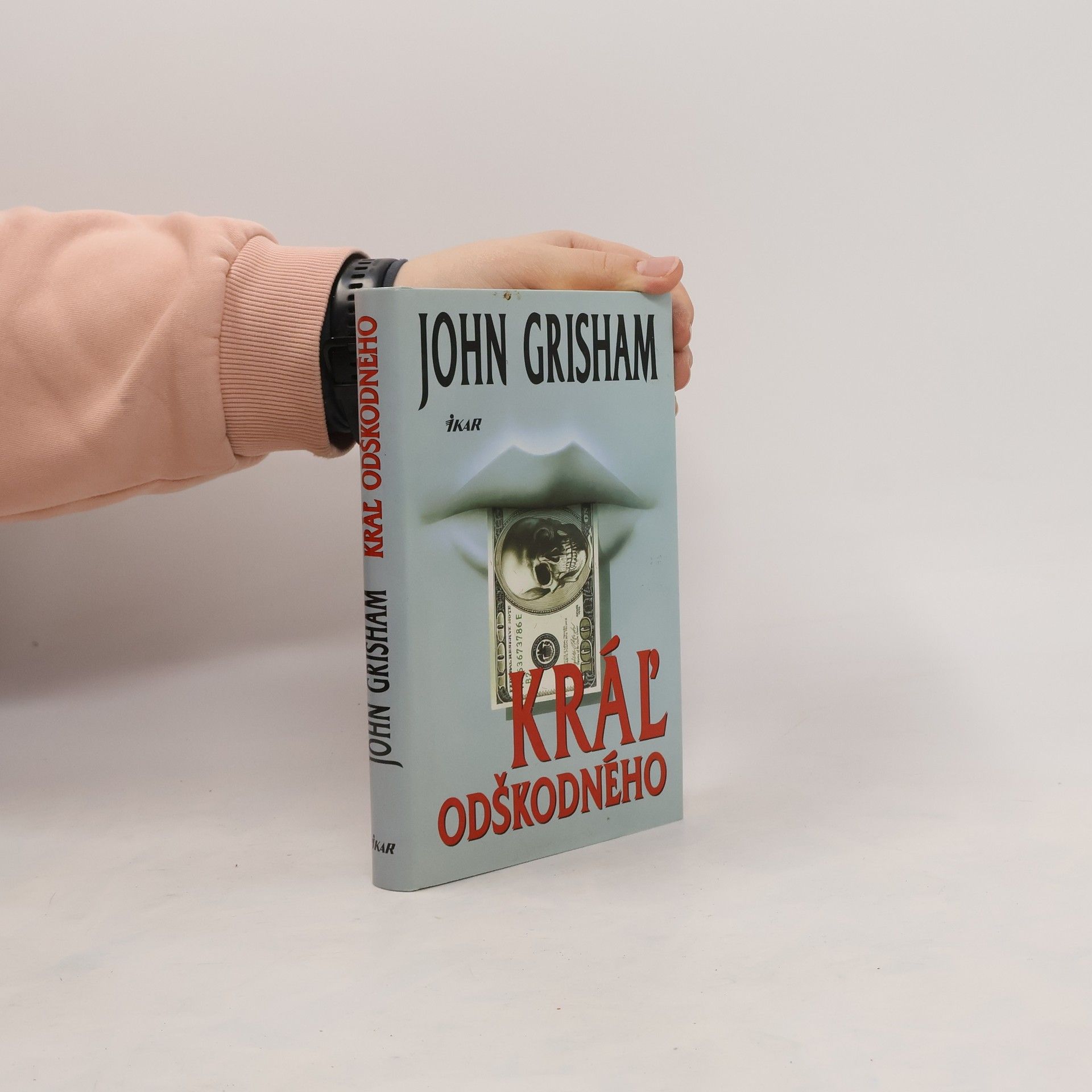 John Grisham Kráľ odškodného