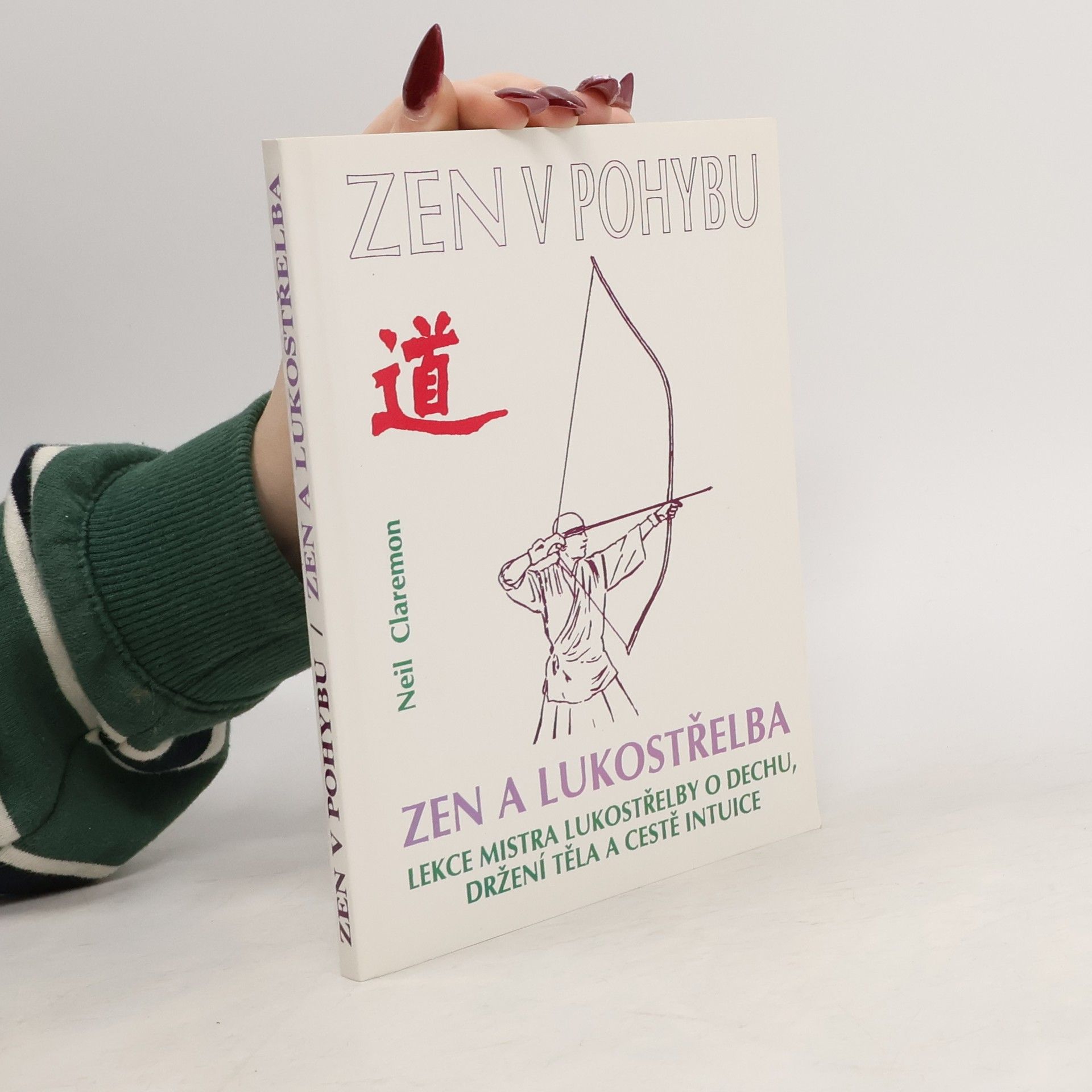 Neil Claremon Zen a lukostřelba