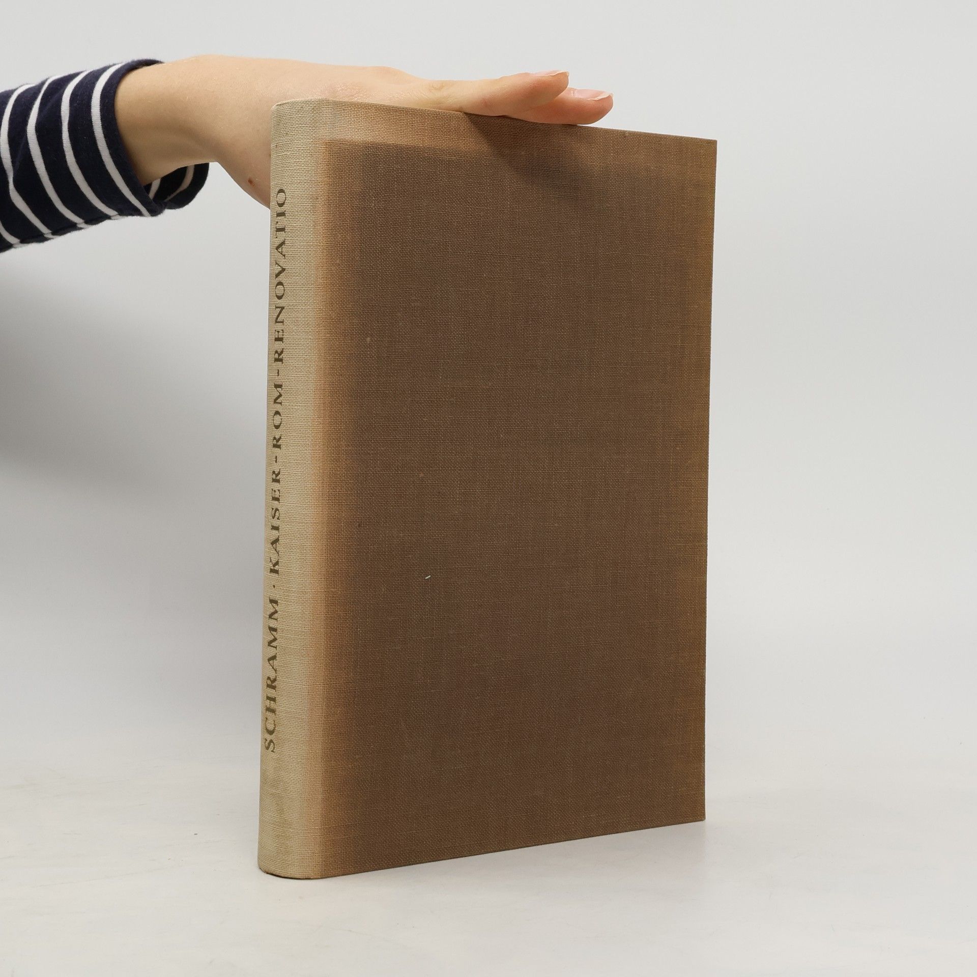 Percy Ernst Schramm Kaiser Rom und Reovatio