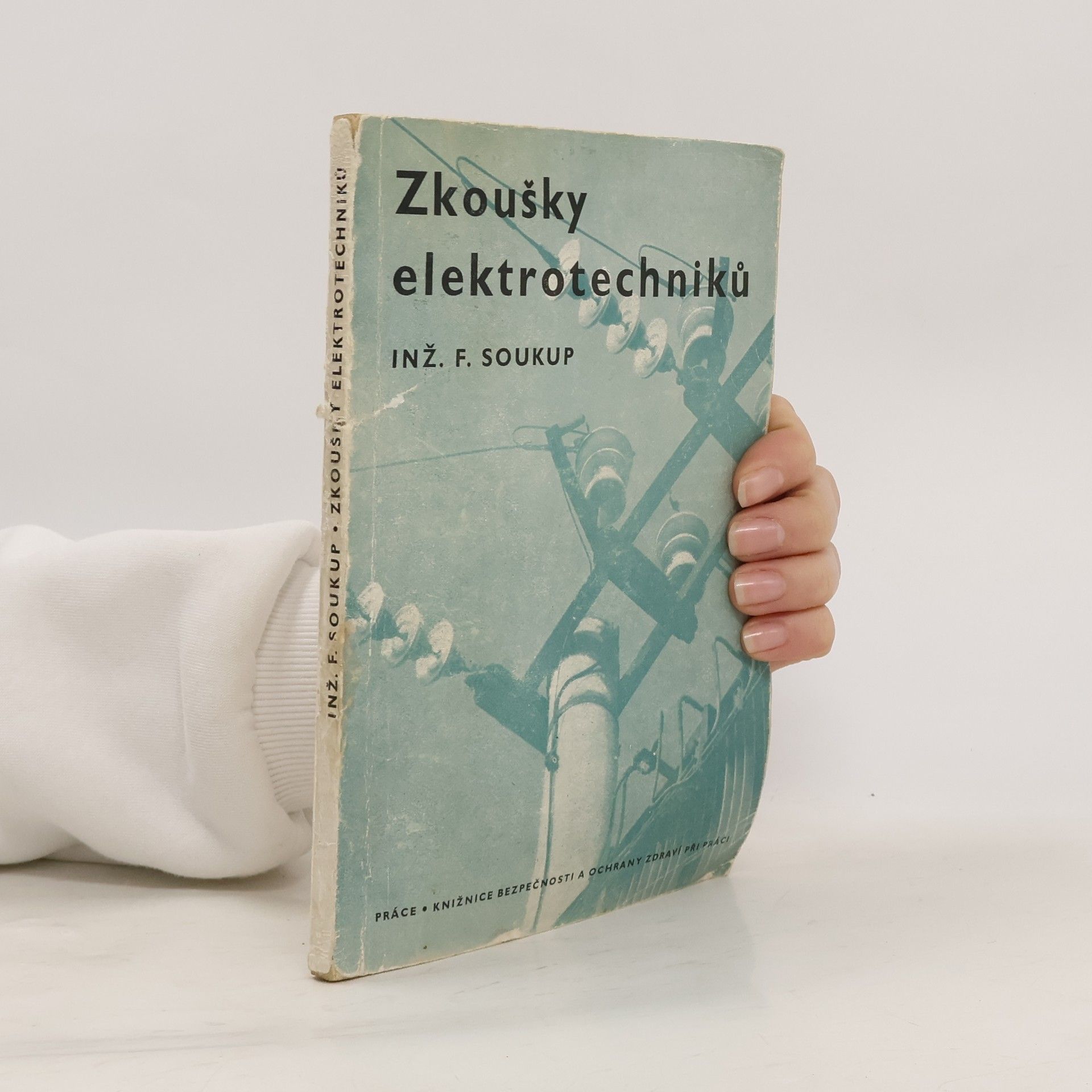 František Soukup Zkoušky elektrotechniků