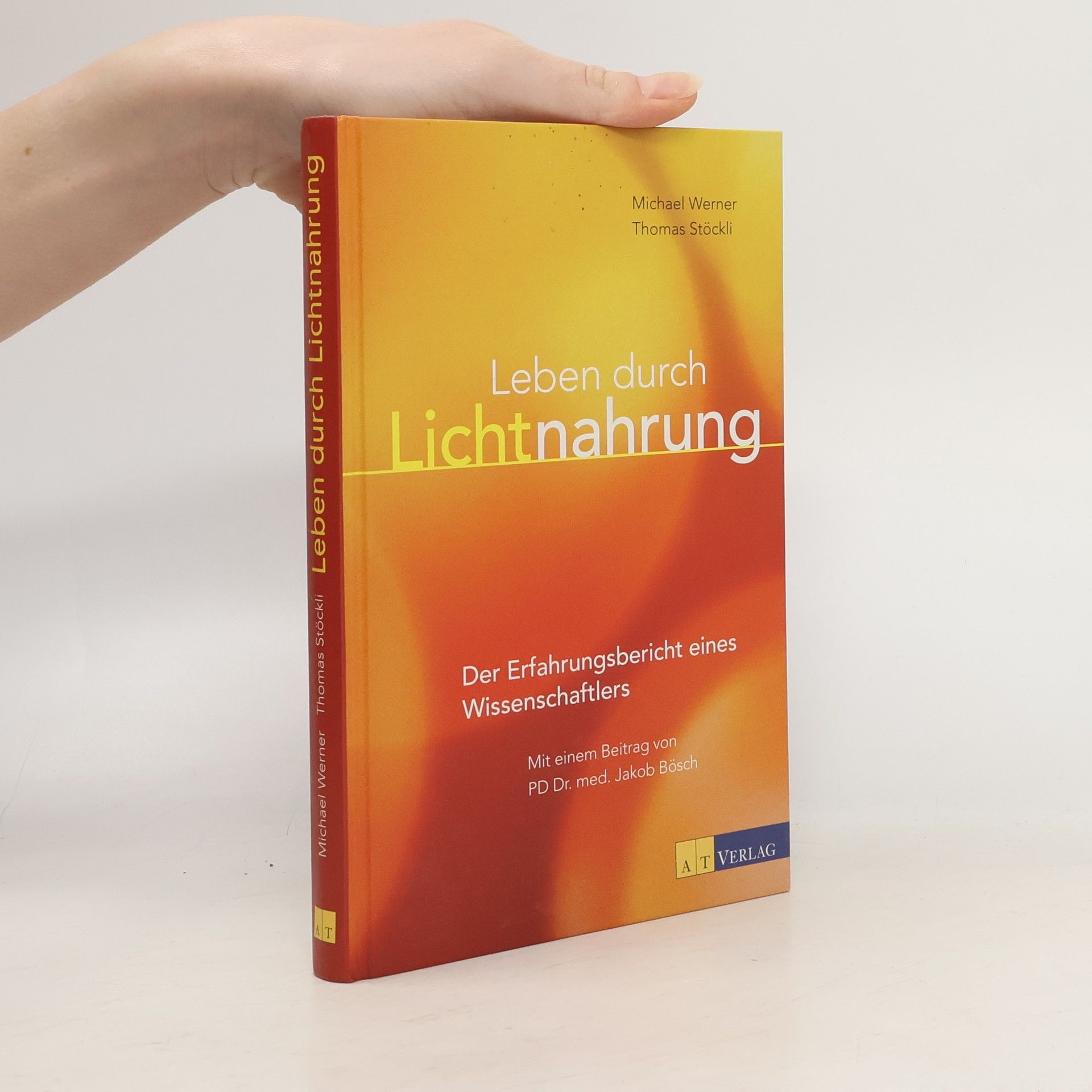 Werner-Michael Rüchel Leben durch Lichtnahrung