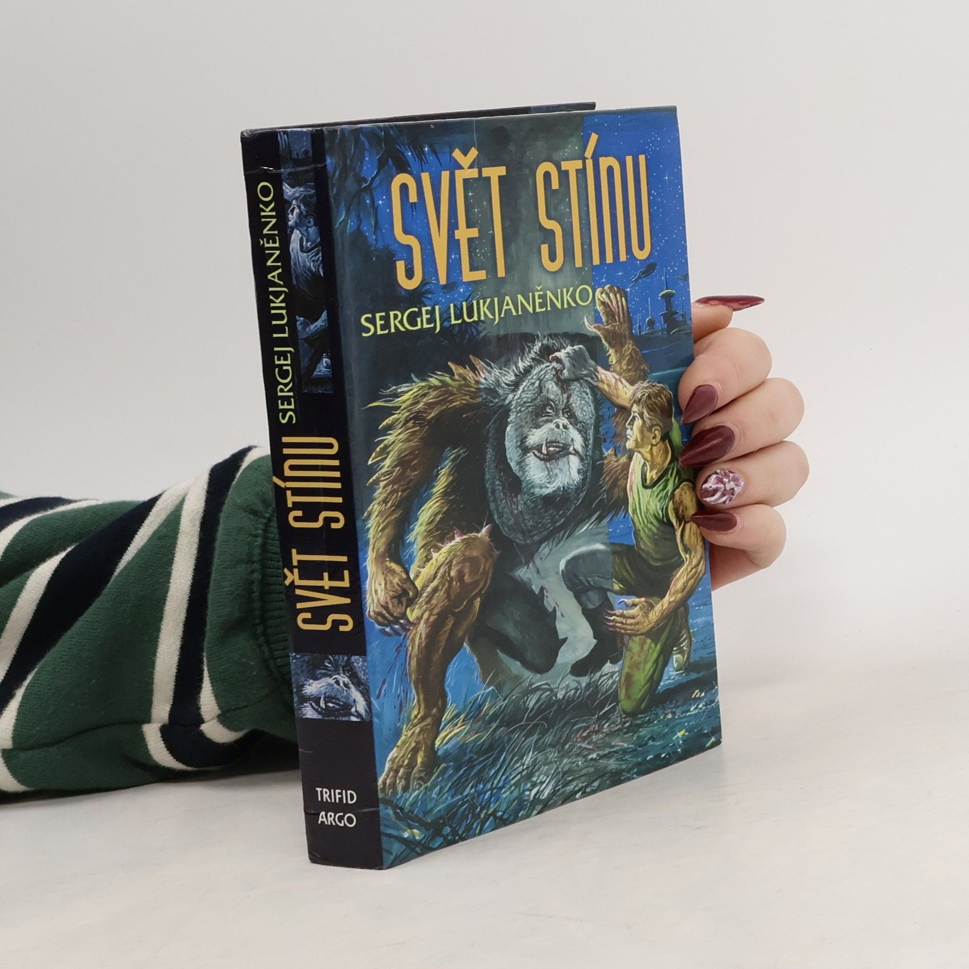 Sergej Vasiljevič Lukjaněnko Svět Stínu