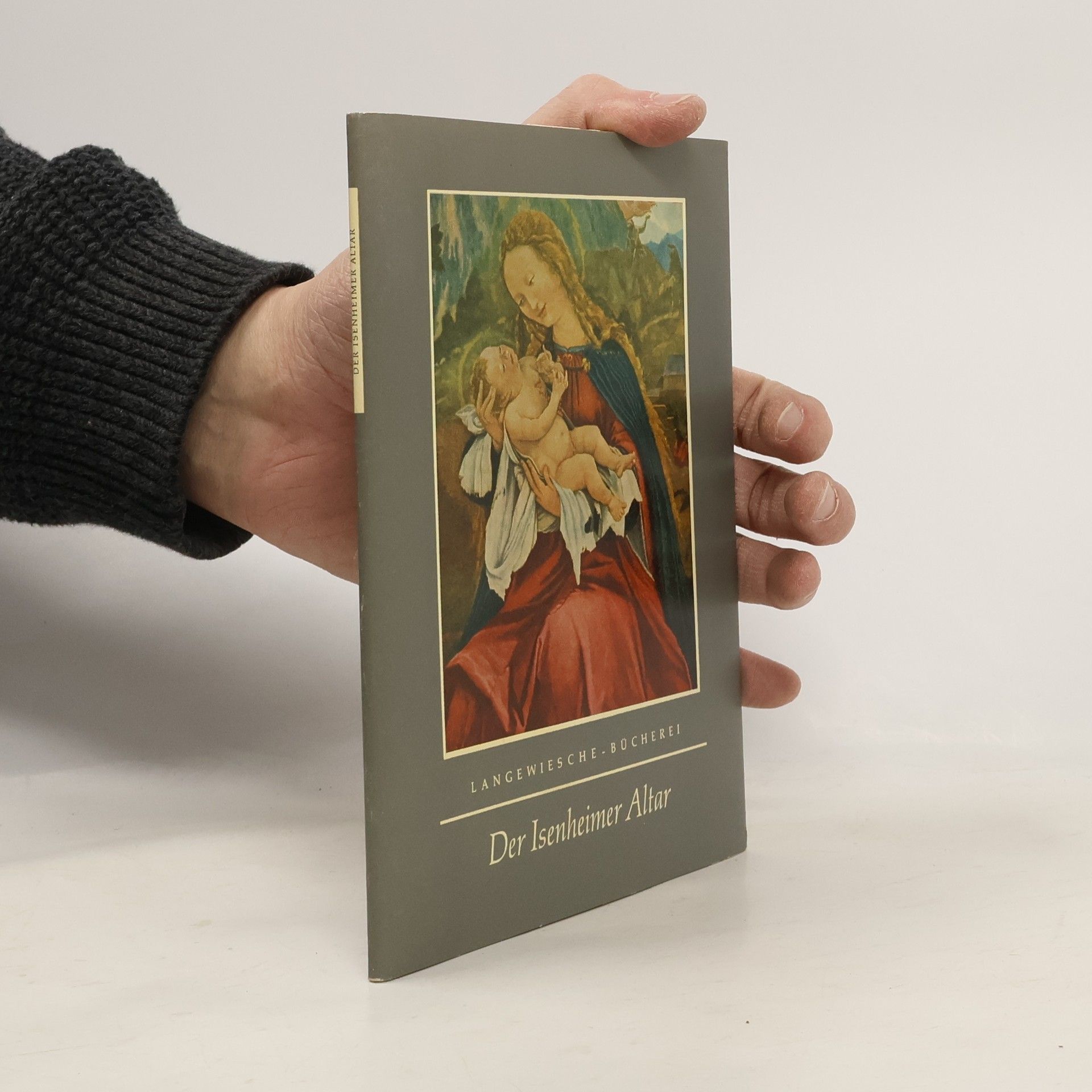 Kurt Bauch Der Isenheimer Altar. Le Retable d'Issenheim. The Isenheim Altar-piece