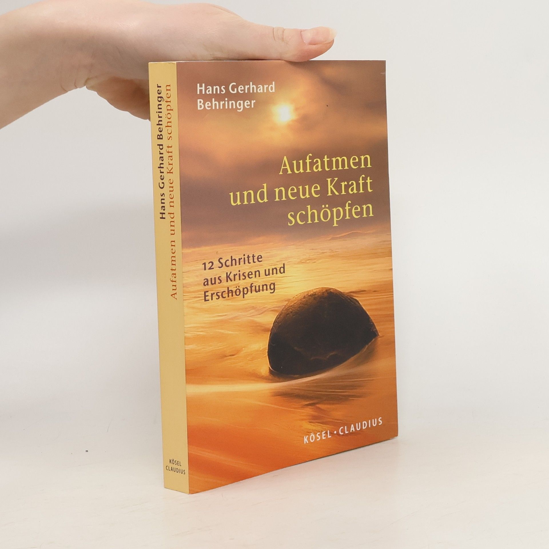 Hans-Gerhard Behringer Aufatmen und neue Kraft schöpfen