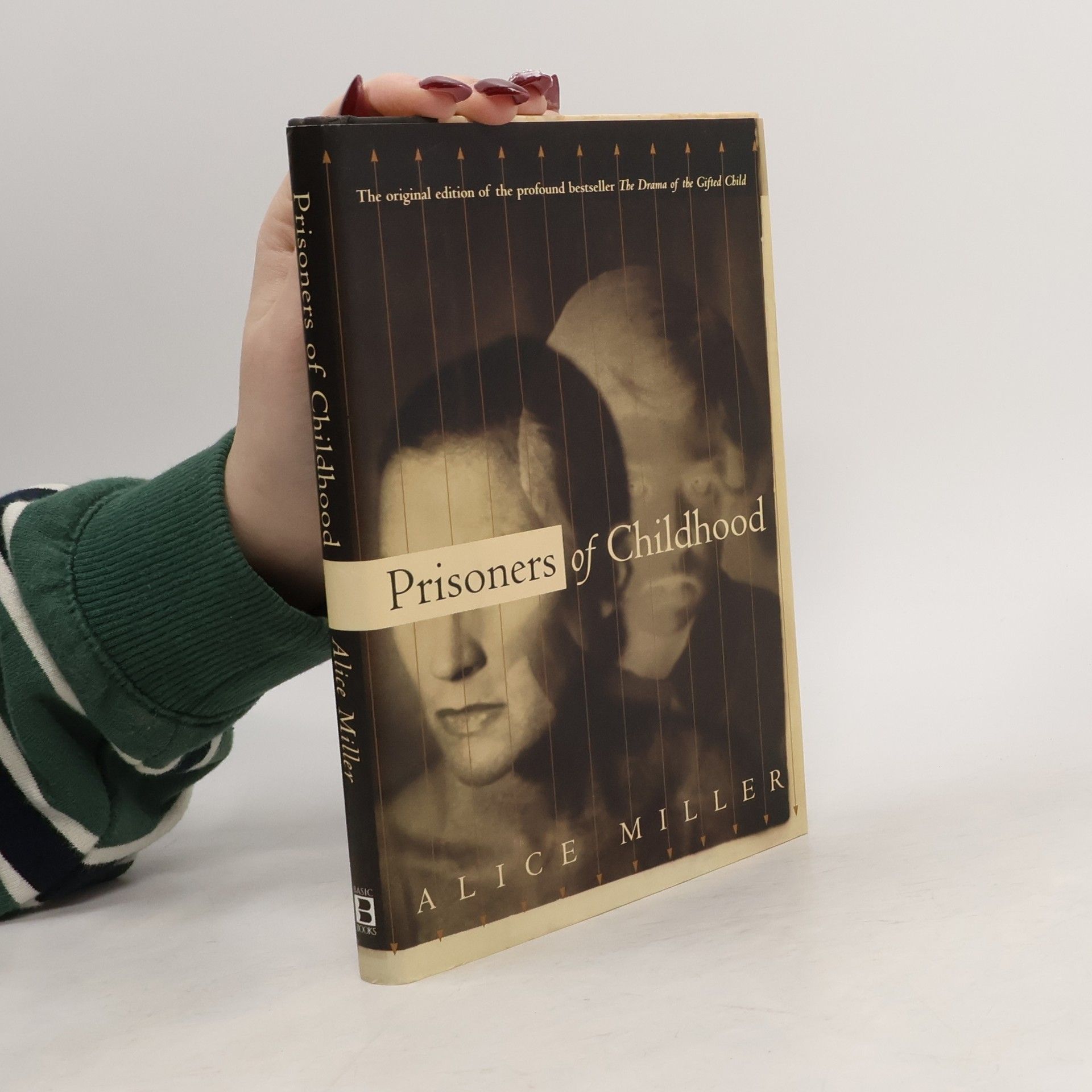 Alice Miller Prisoners of Childhood