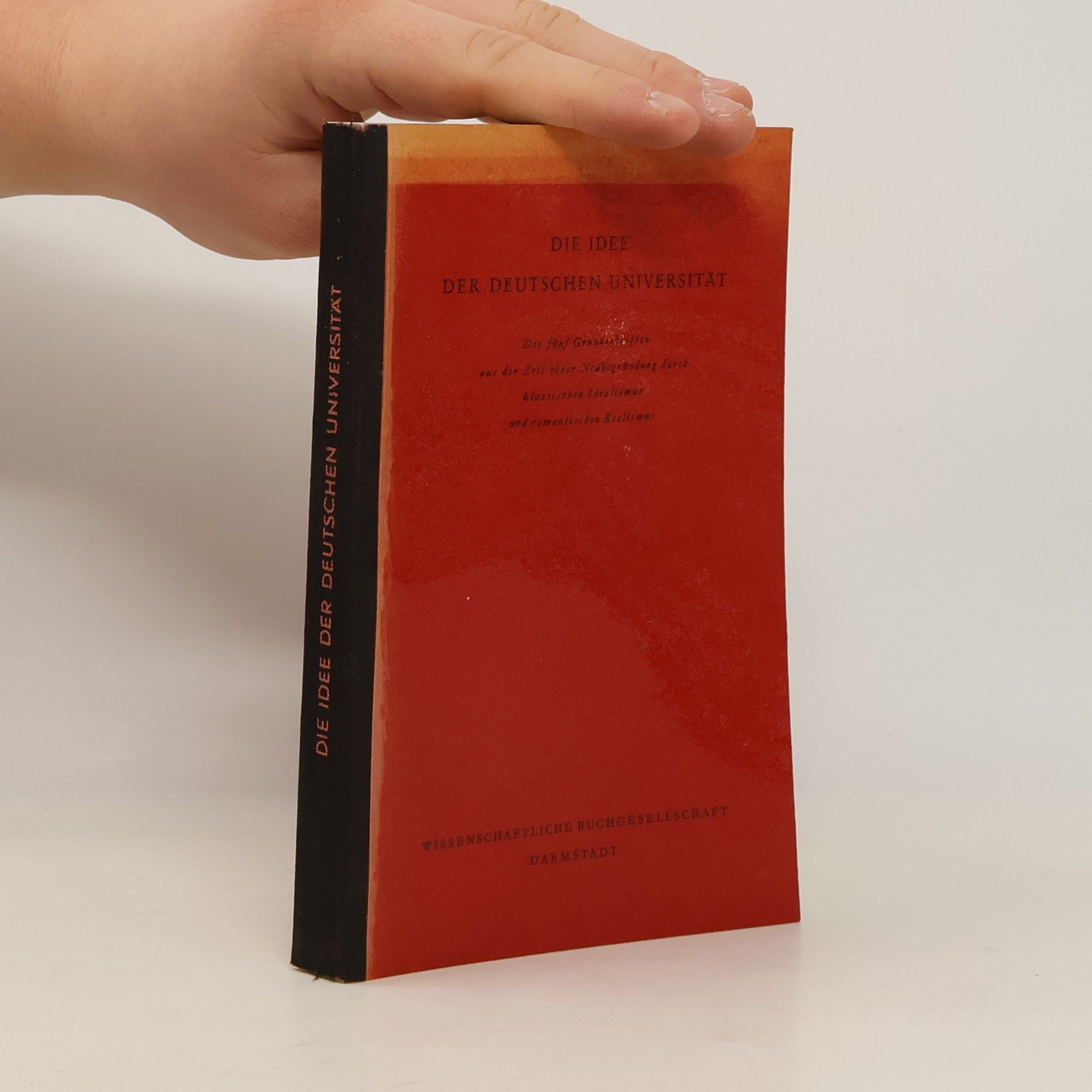 Autorenkollektiv Die Idee der deutschen Universität