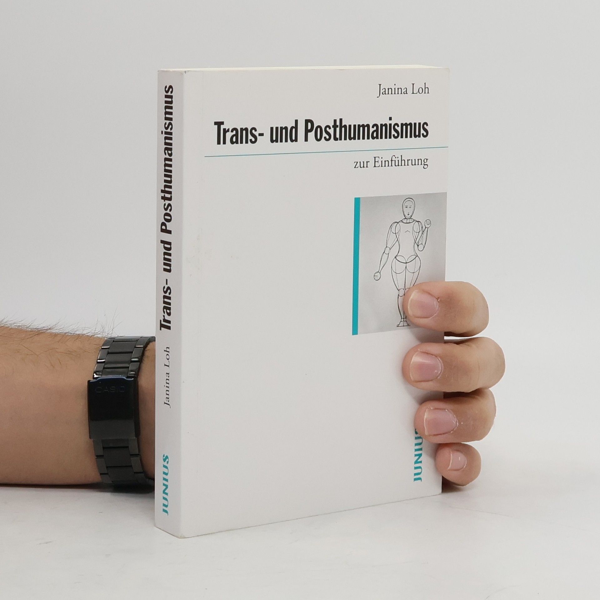 Janina Loh Trans- und Posthumanismus zur Einführung