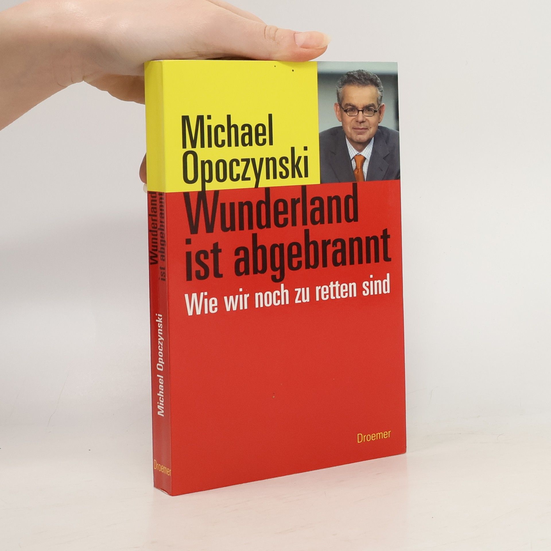 Michael Opoczynski Wunderland ist abgebrannt